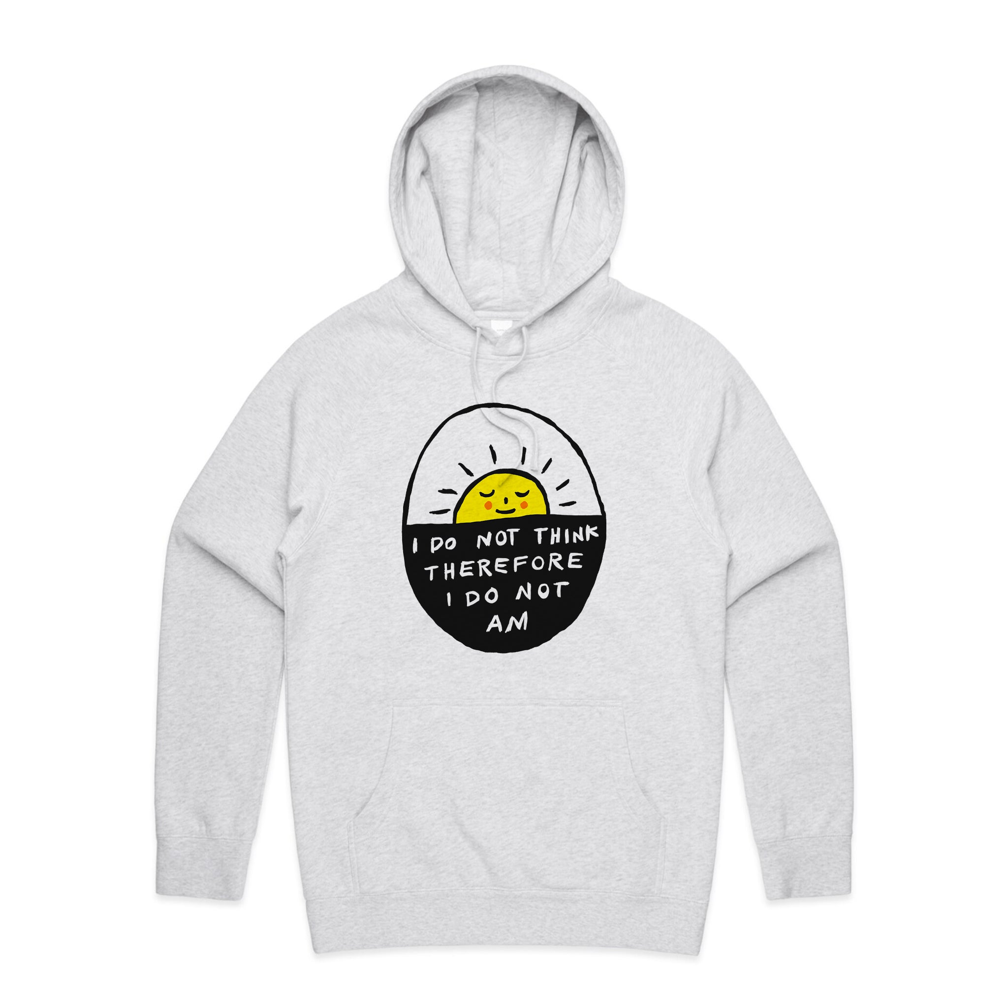 I Do Not Am Hoodie