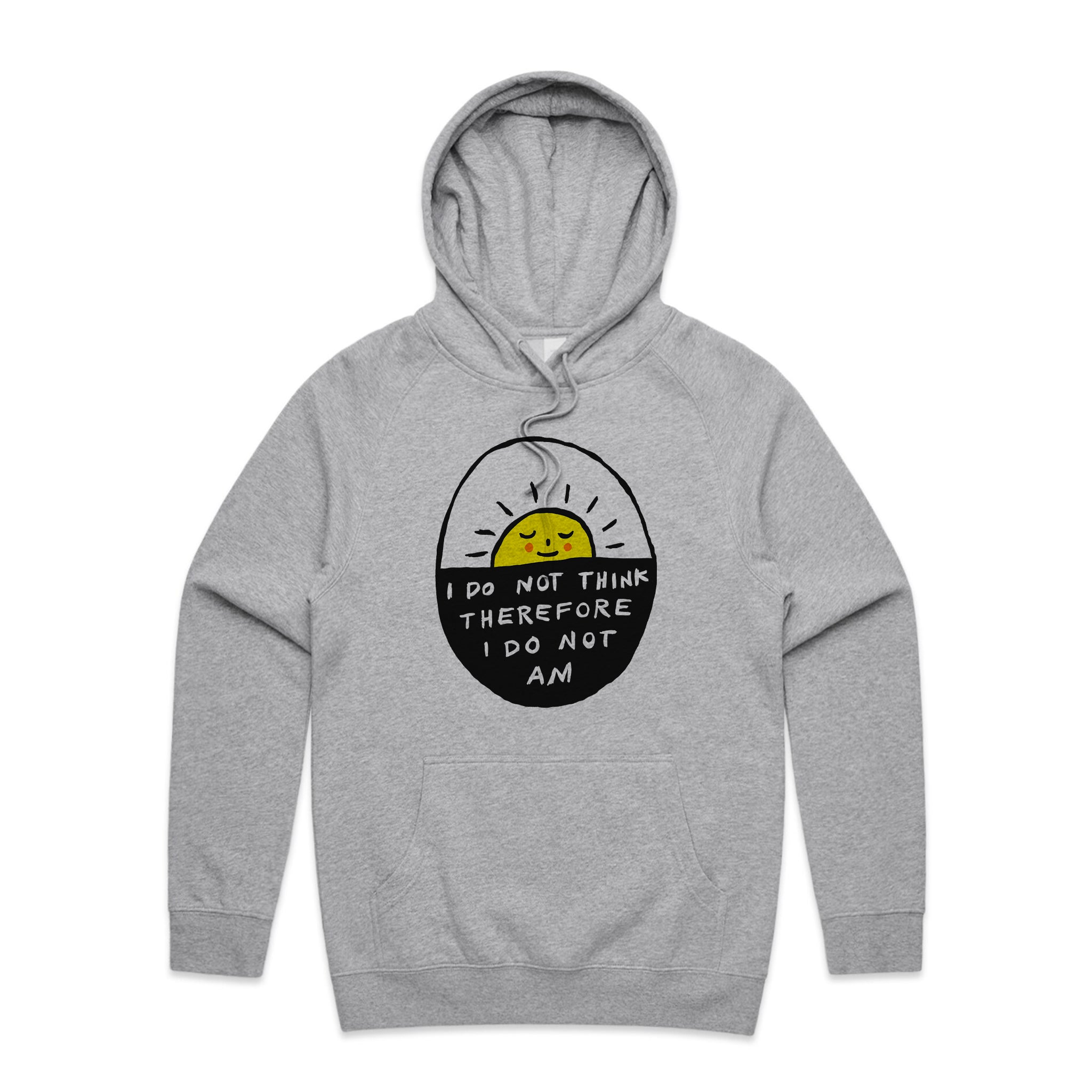 I Do Not Am Hoodie