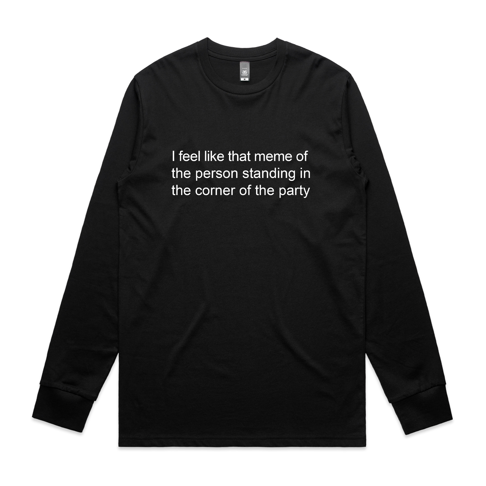 I Feel Like That Meme Tee