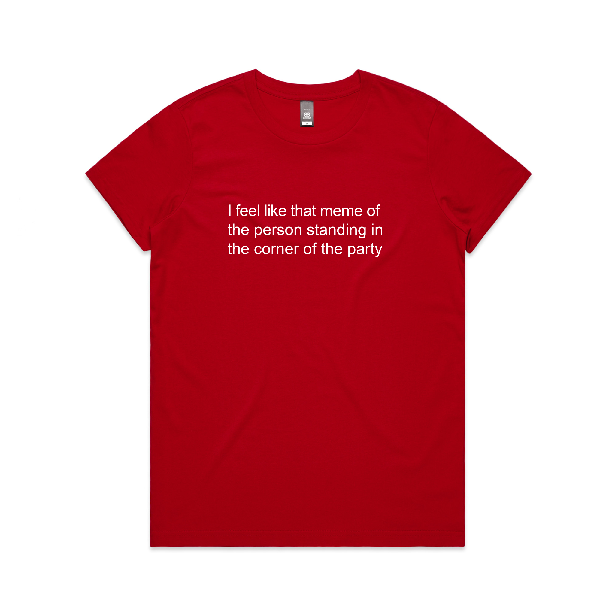 I Feel Like That Meme Tee