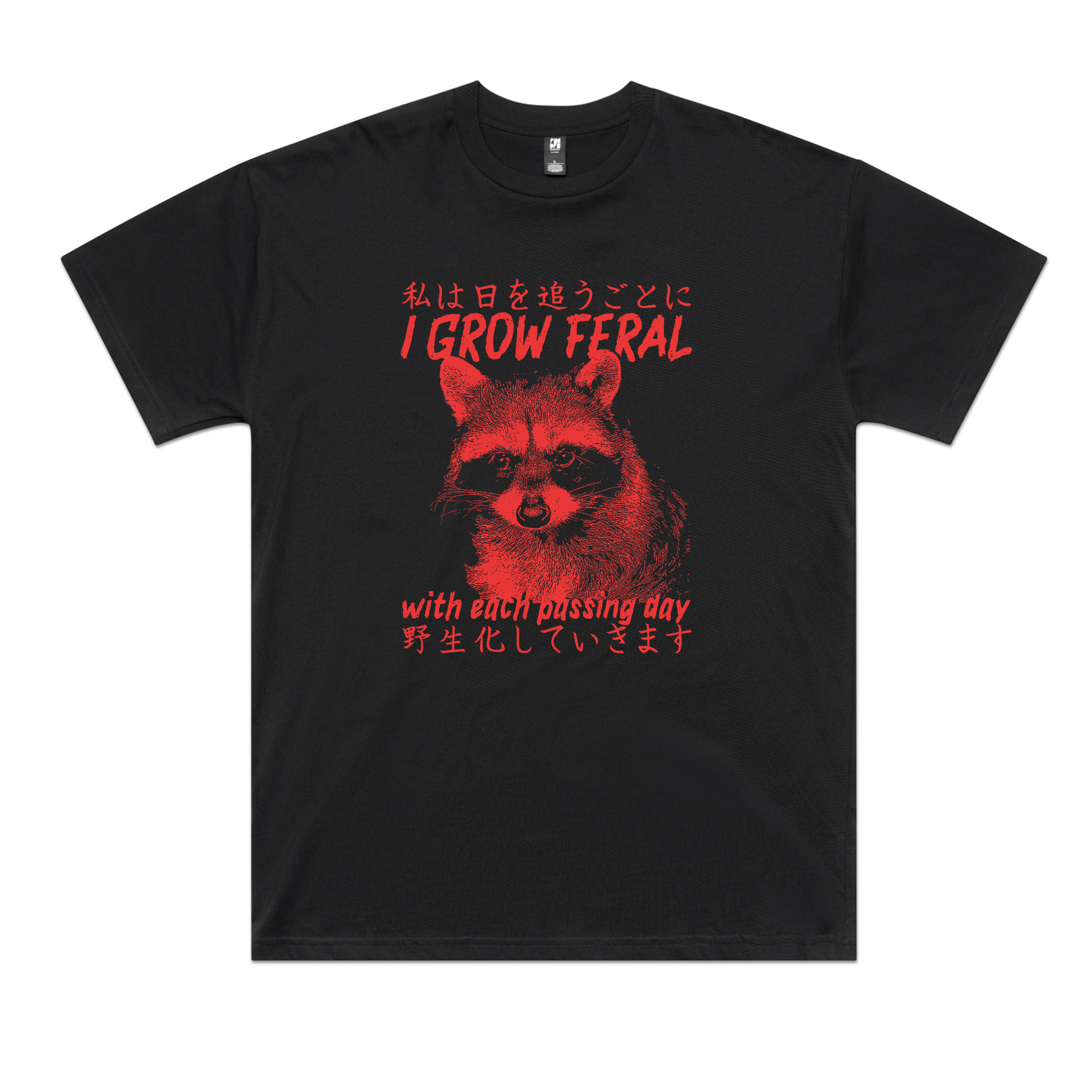 I Grow Feral Tee