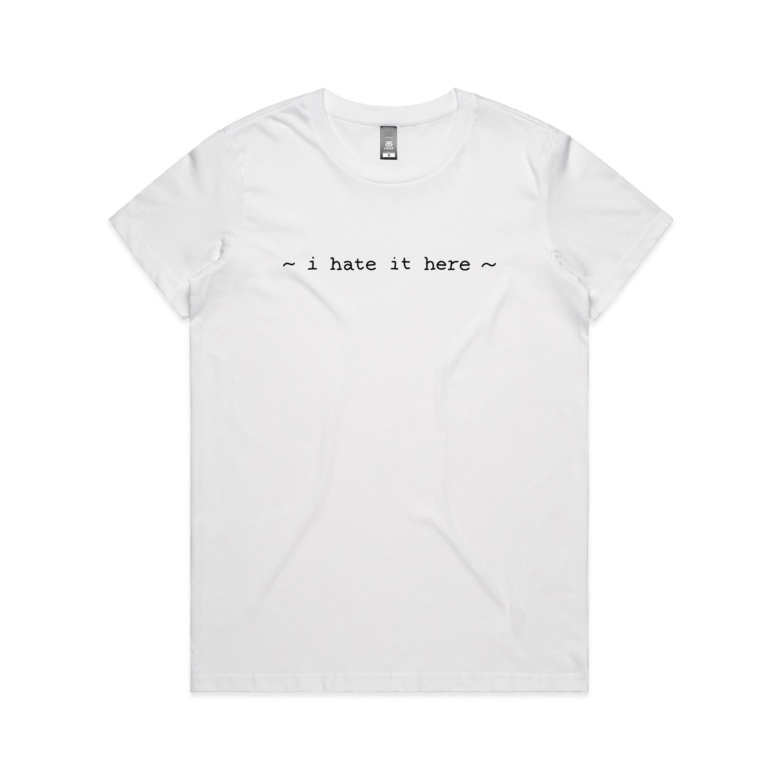 I Hate It Here Tee