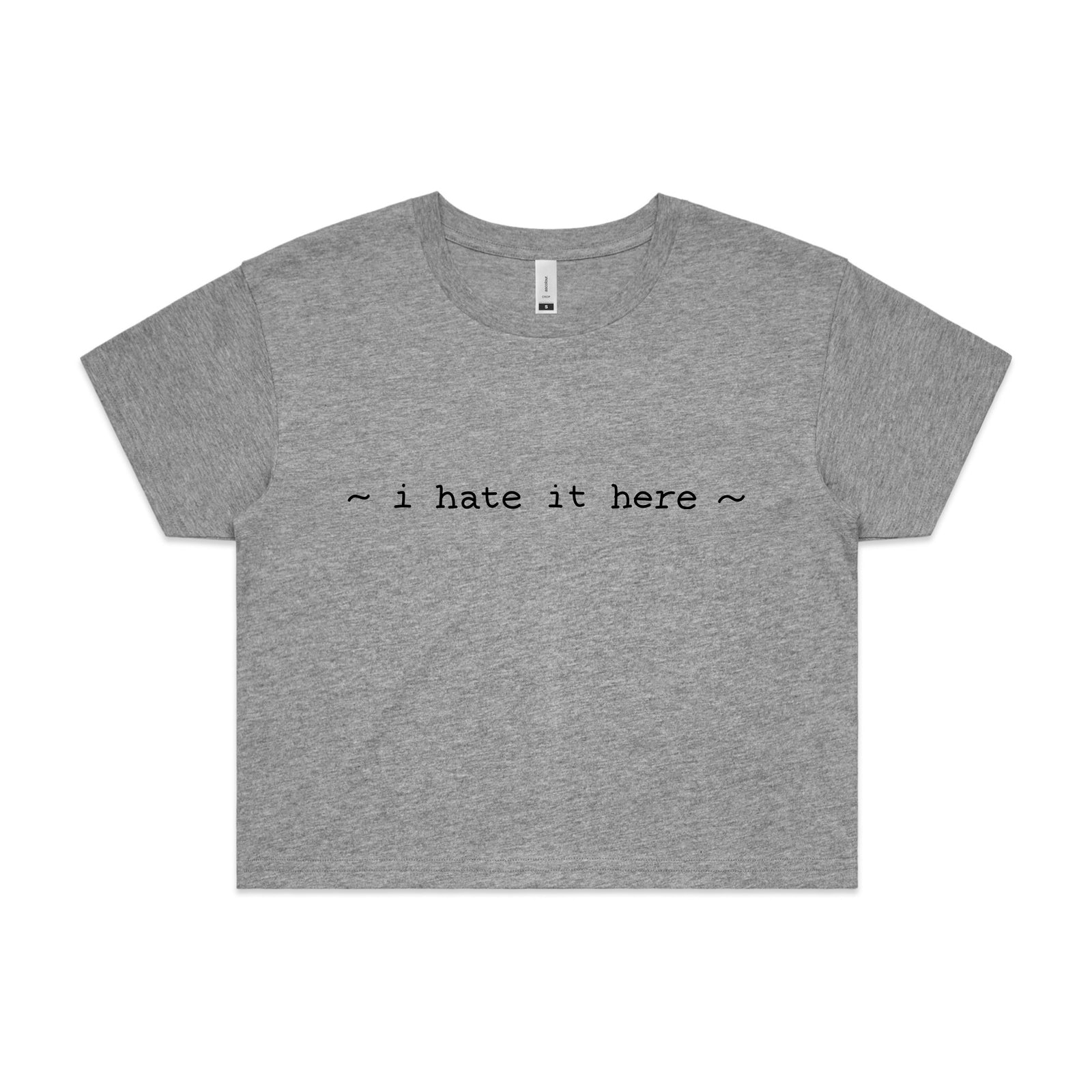 I Hate It Here Tee