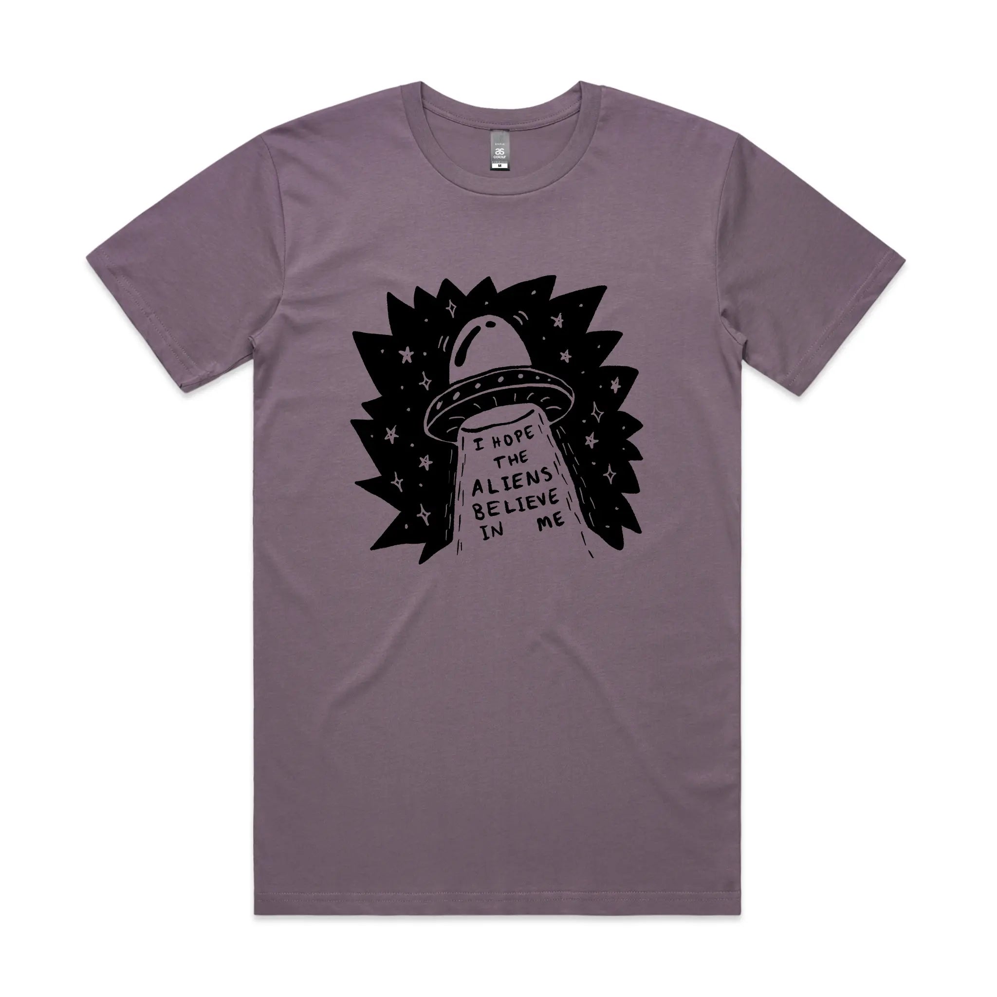 I Hope The Aliens Believe In Me Tee