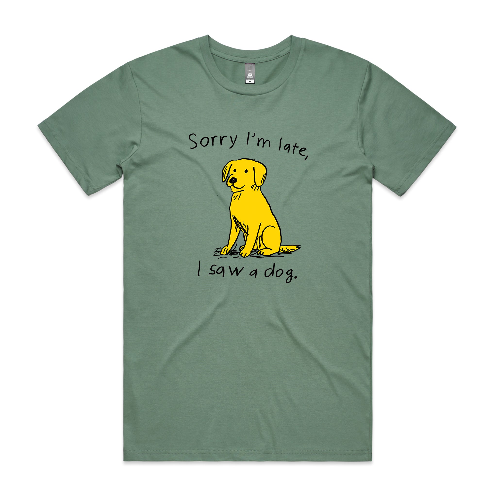 I Saw A Dog Tee