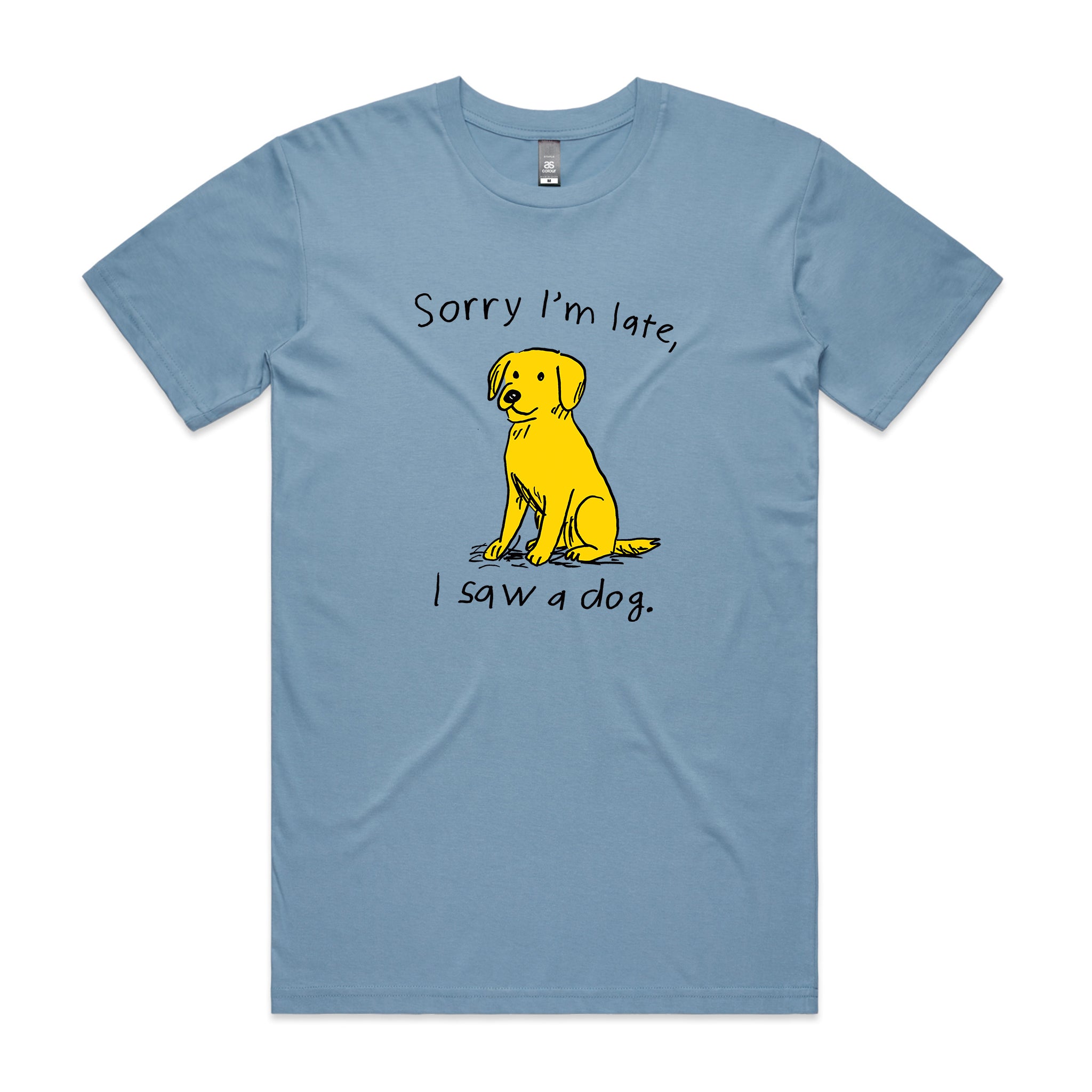 I Saw A Dog Tee