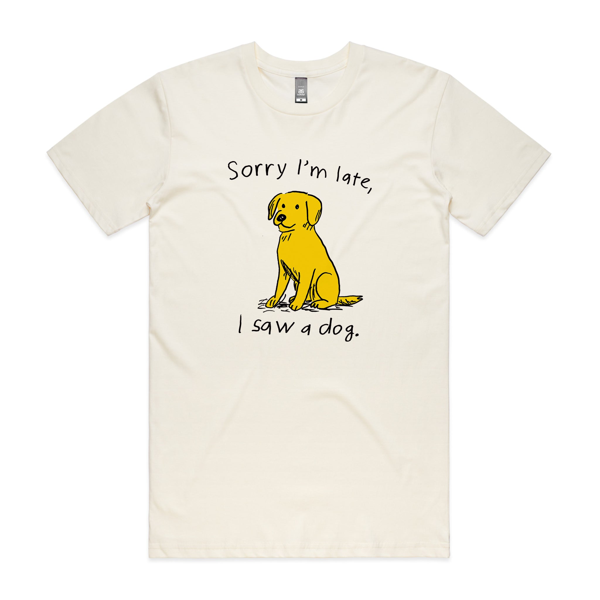 I Saw A Dog Tee