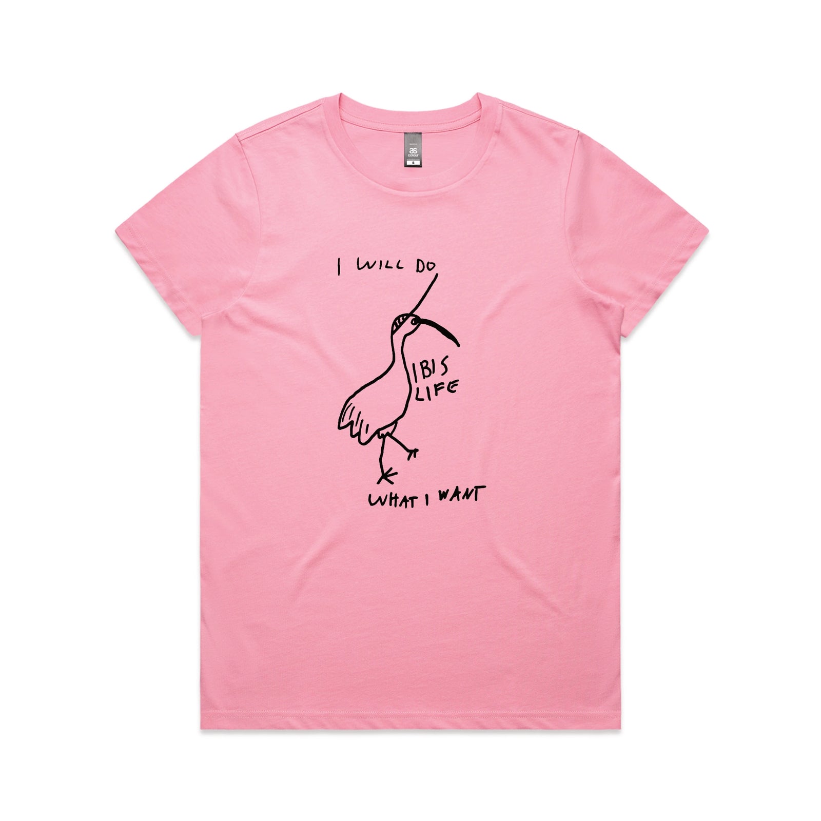 Do What I Want Ibis Life Tee