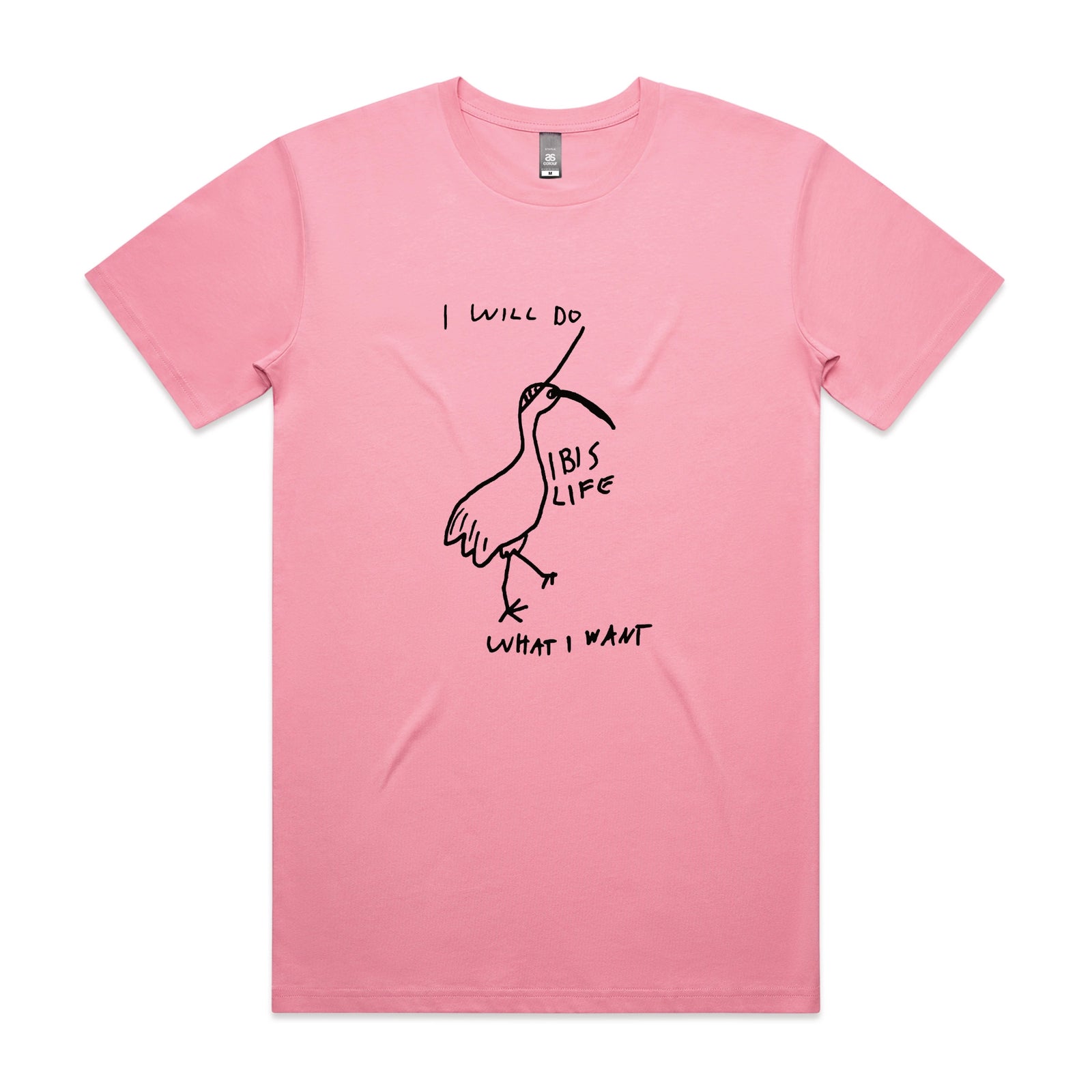 Do What I Want Ibis Life Tee