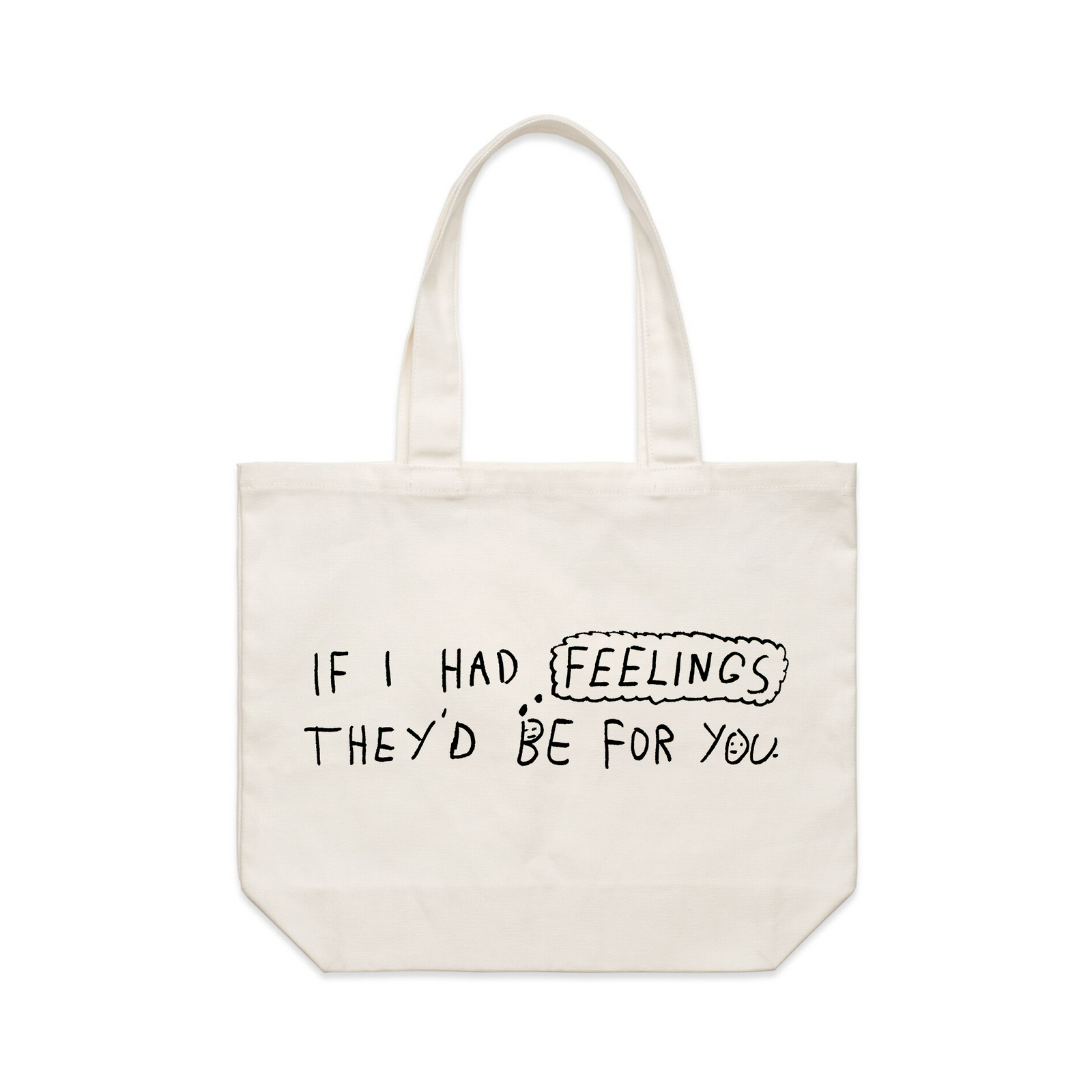 Cream shoulder tote with If I Had Feelings Tote graphic by Lonely Kids Club