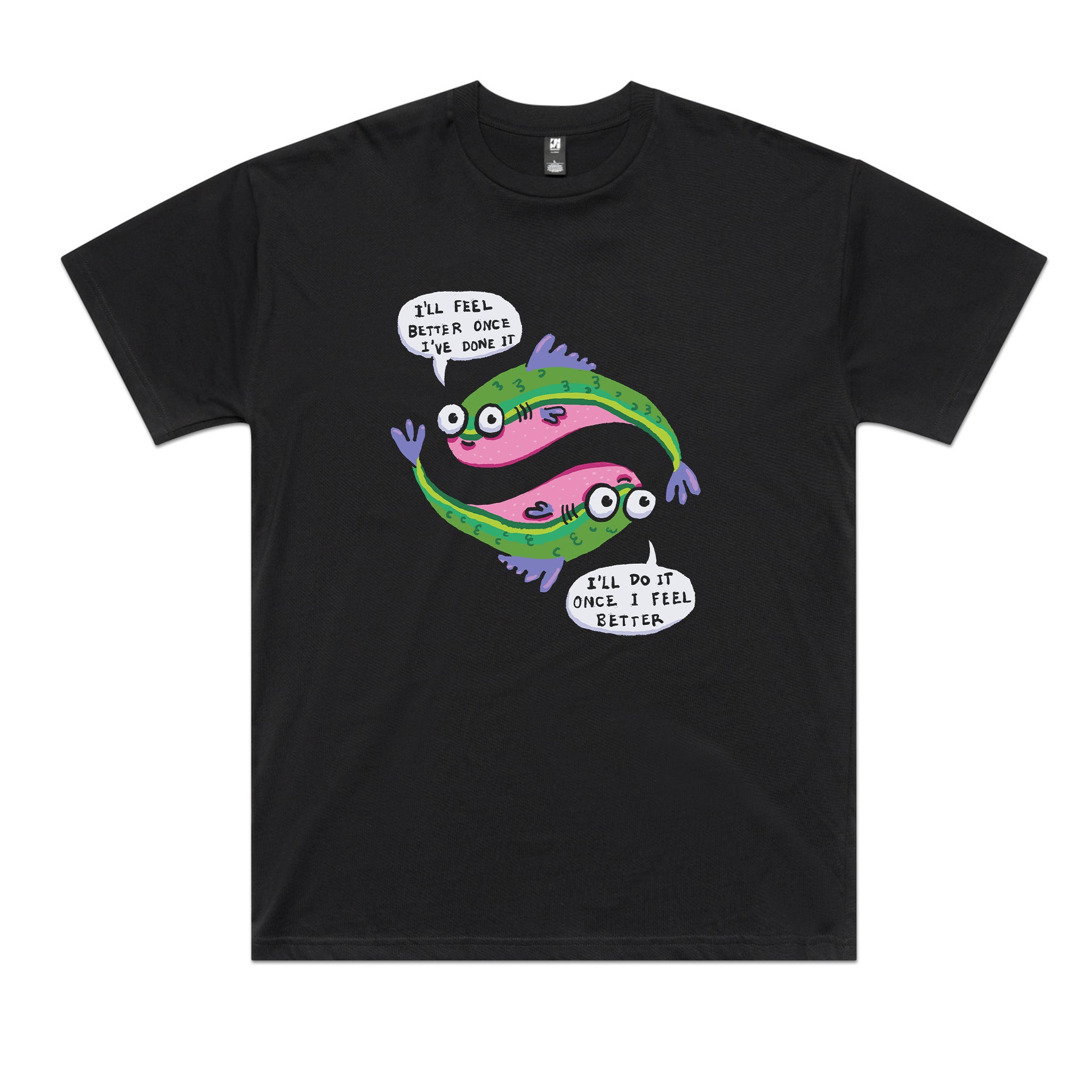 I'll Feel Better Tee