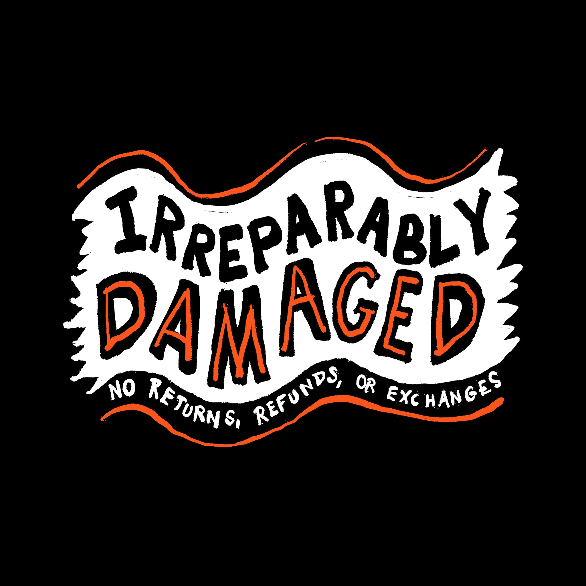 Irreparably Damaged Tee