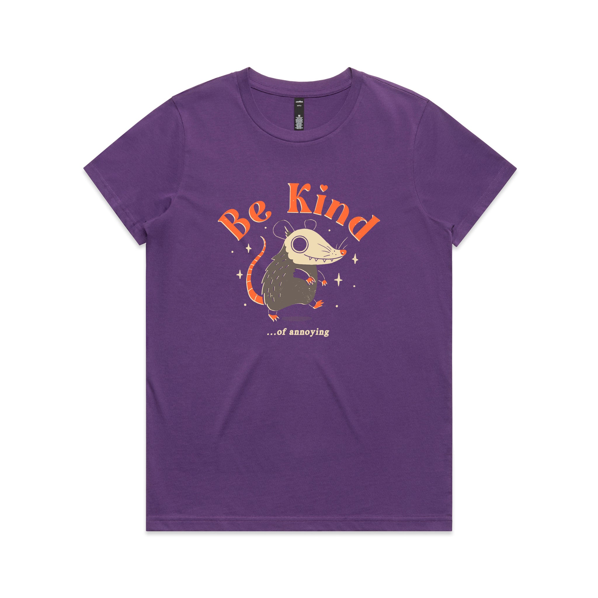 Be Kind Of Annoying Tee