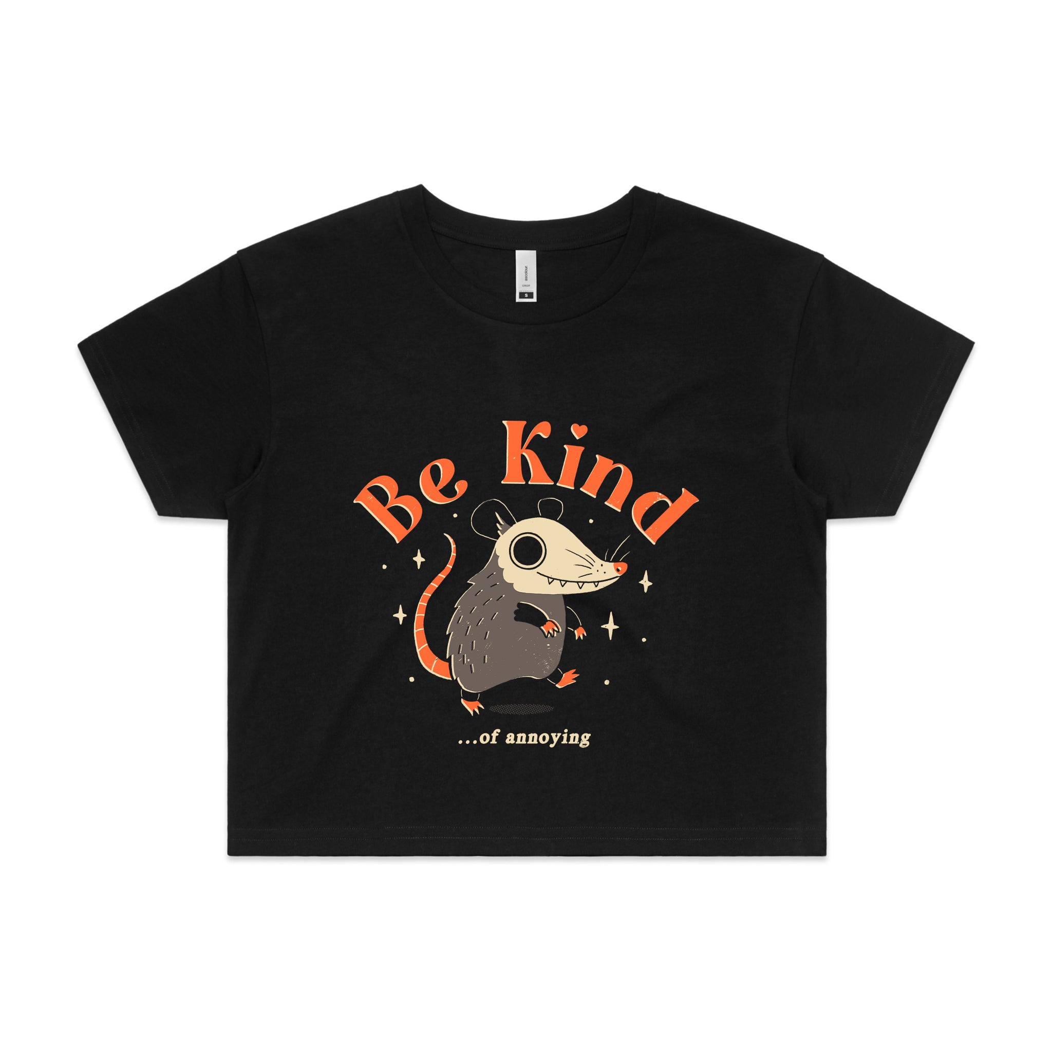 Be Kind Of Annoying Tee