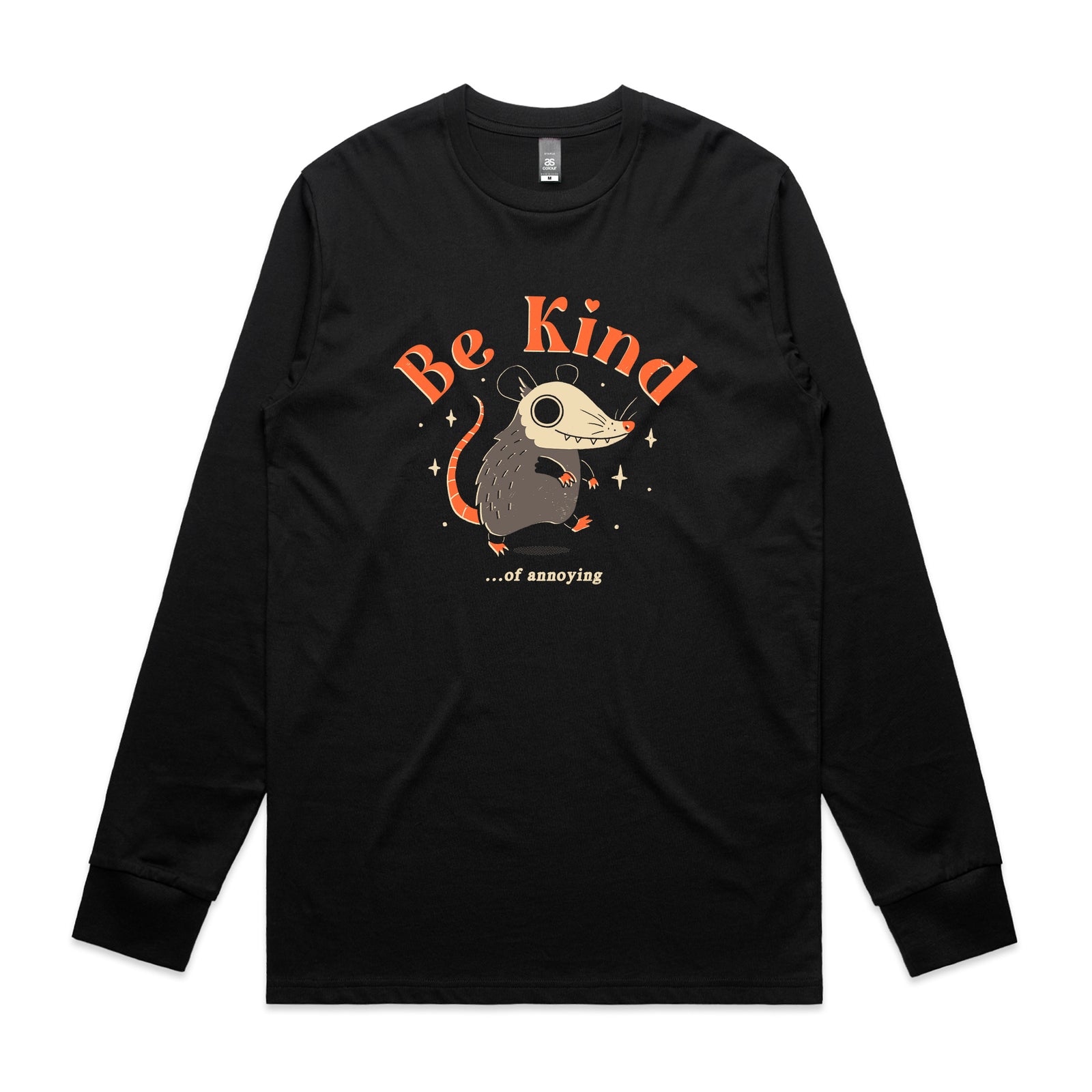 Be Kind Of Annoying Tee