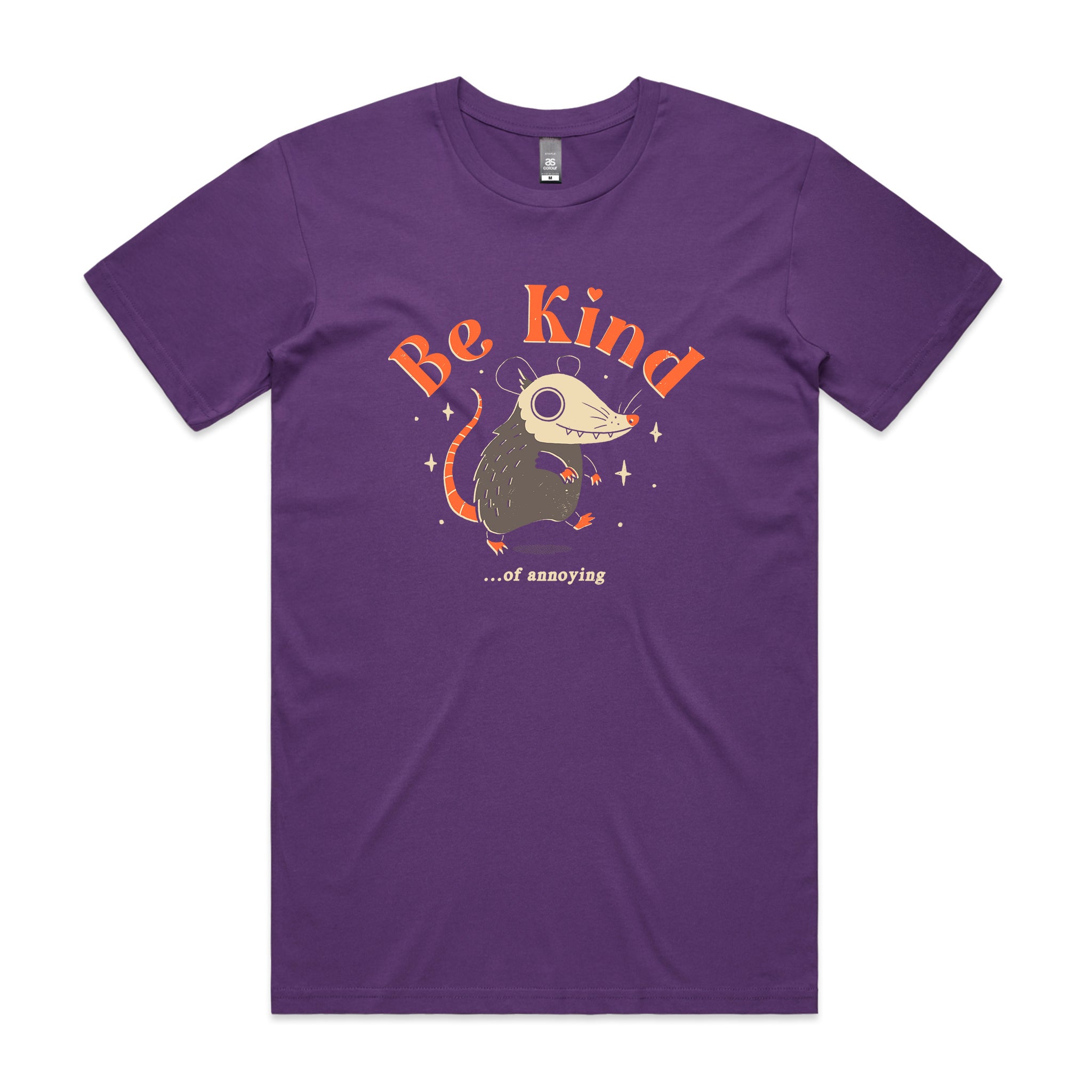 Be Kind Of Annoying Tee