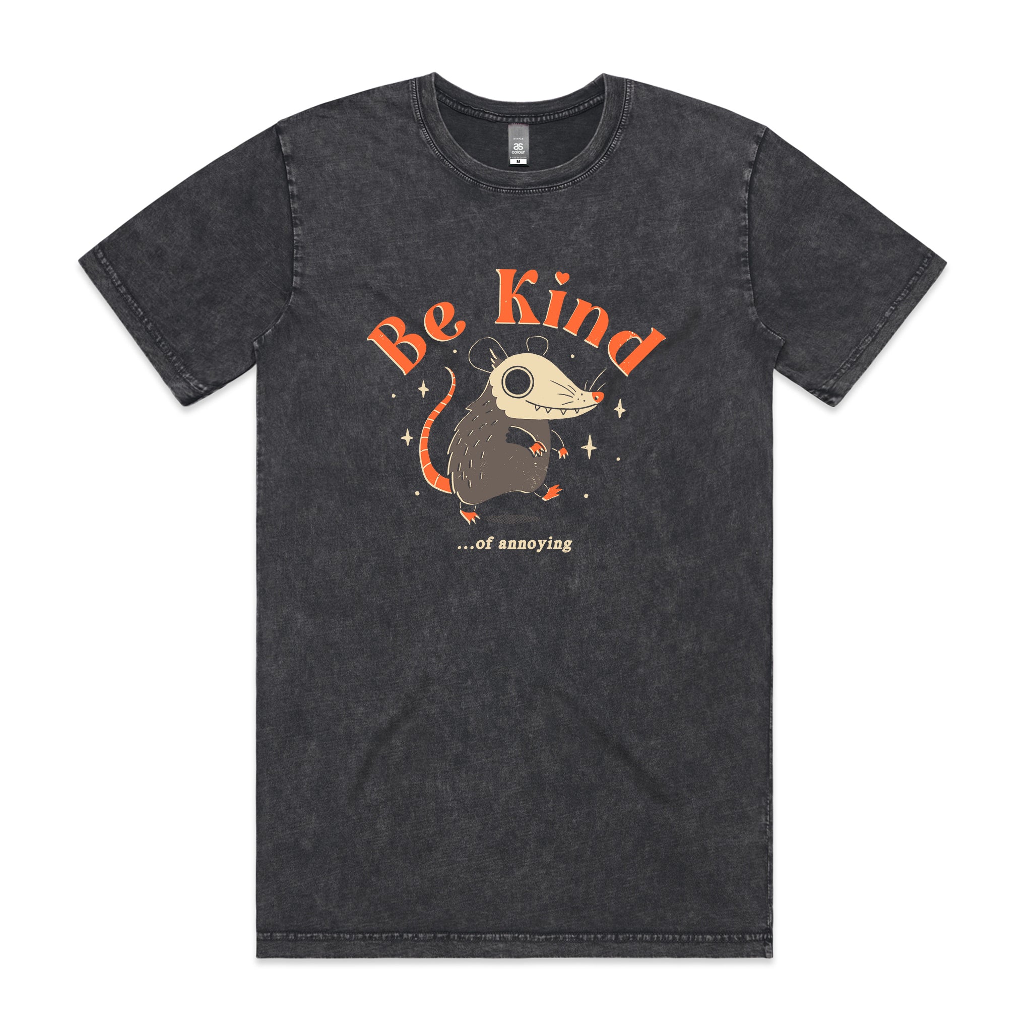 Be Kind Of Annoying Tee