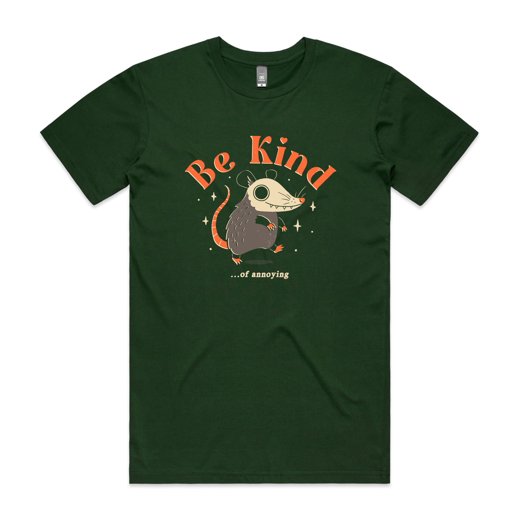 Be Kind Of Annoying Tee
