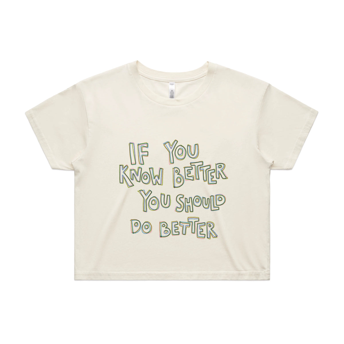 Ecru crop top with If You Know Better graphic by Lonely Kids Club