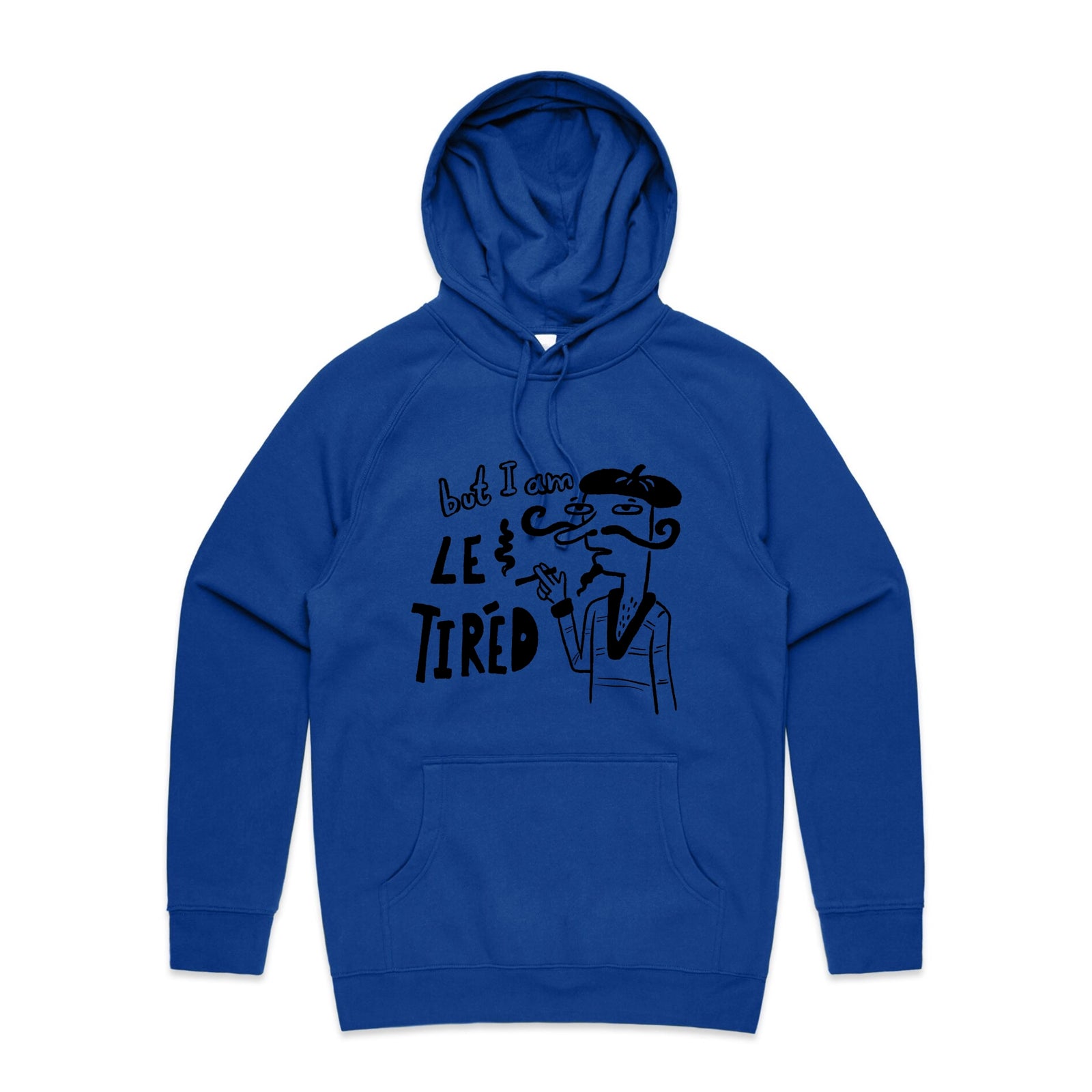 Le Tired Hoodie