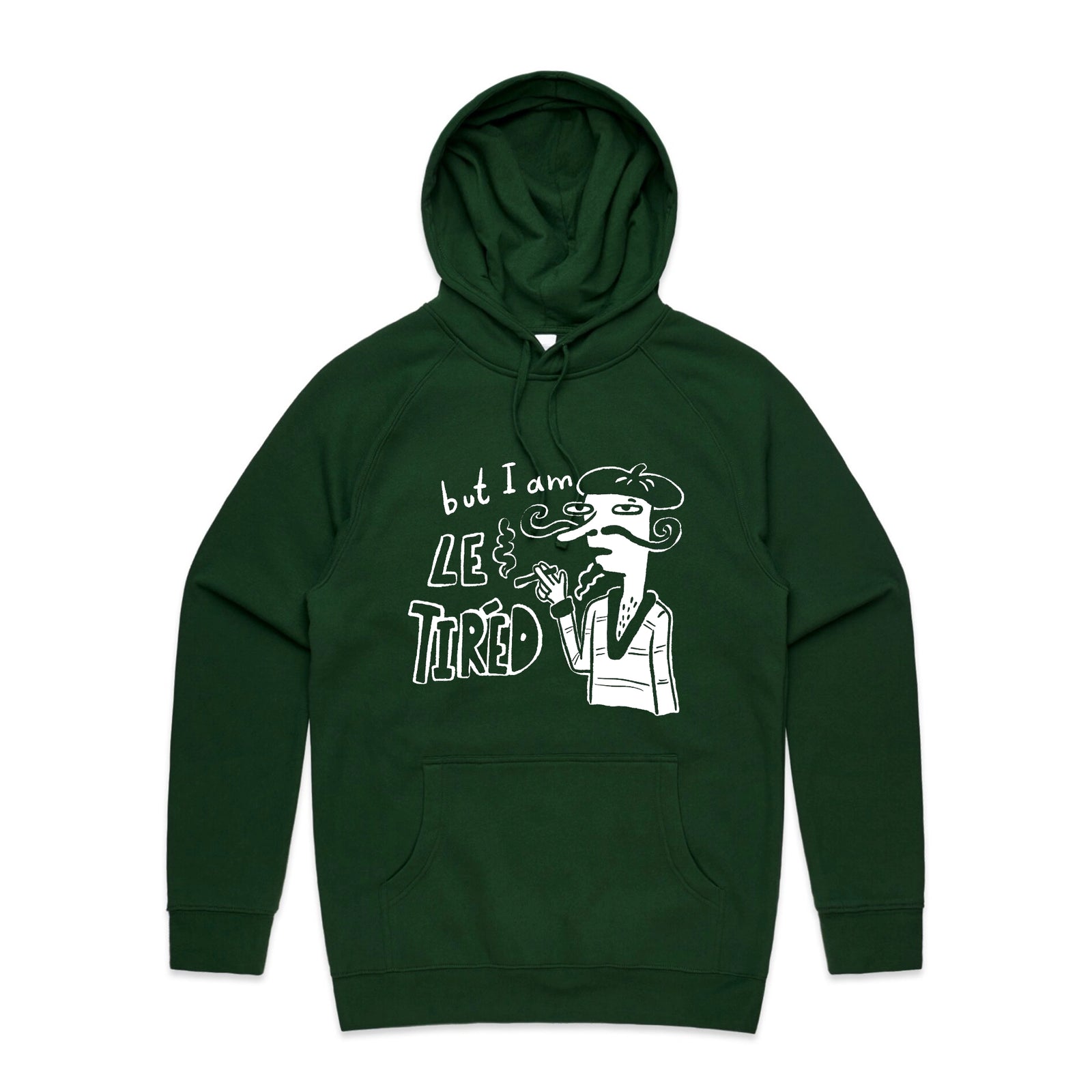 Le Tired Hoodie