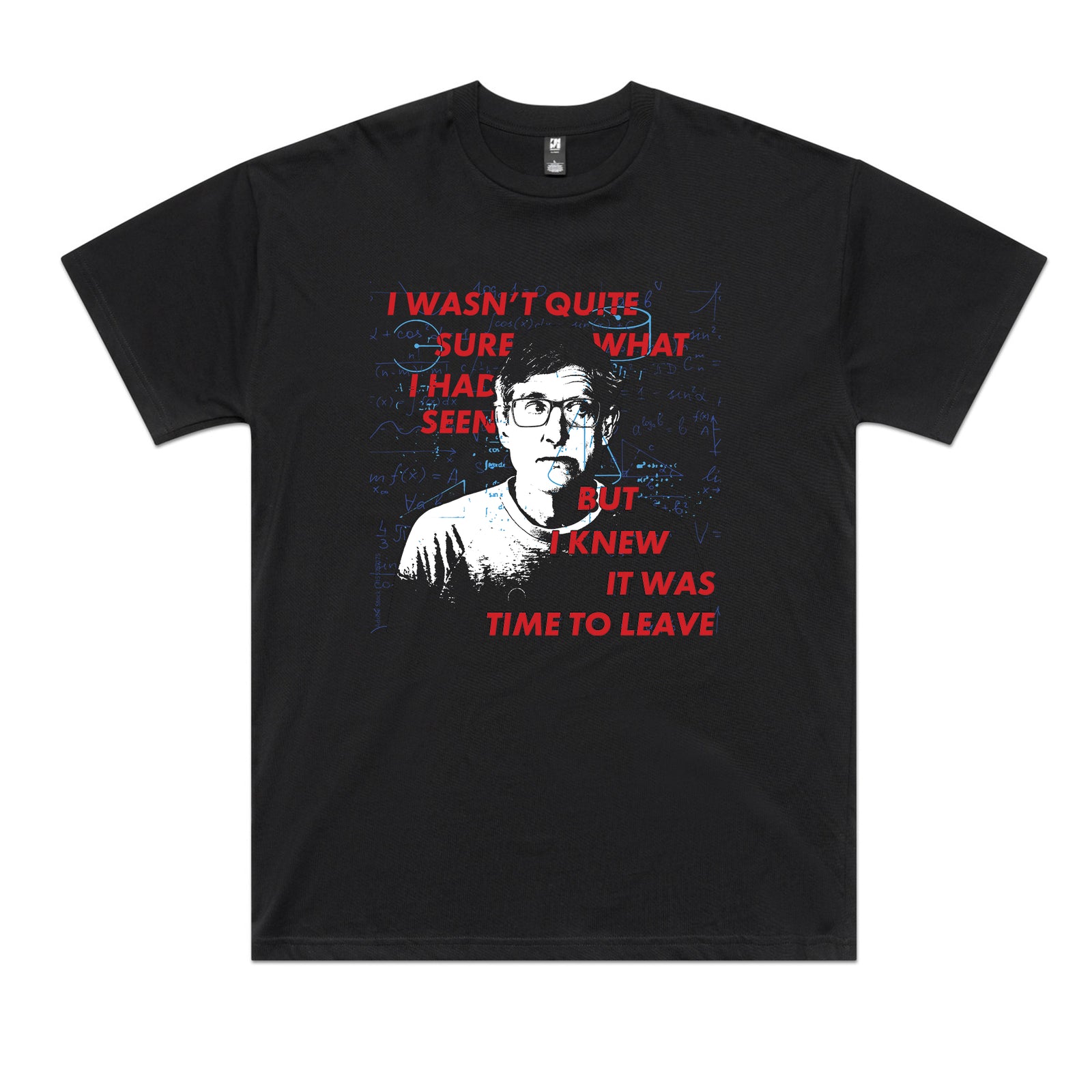 Time To Leave Tee