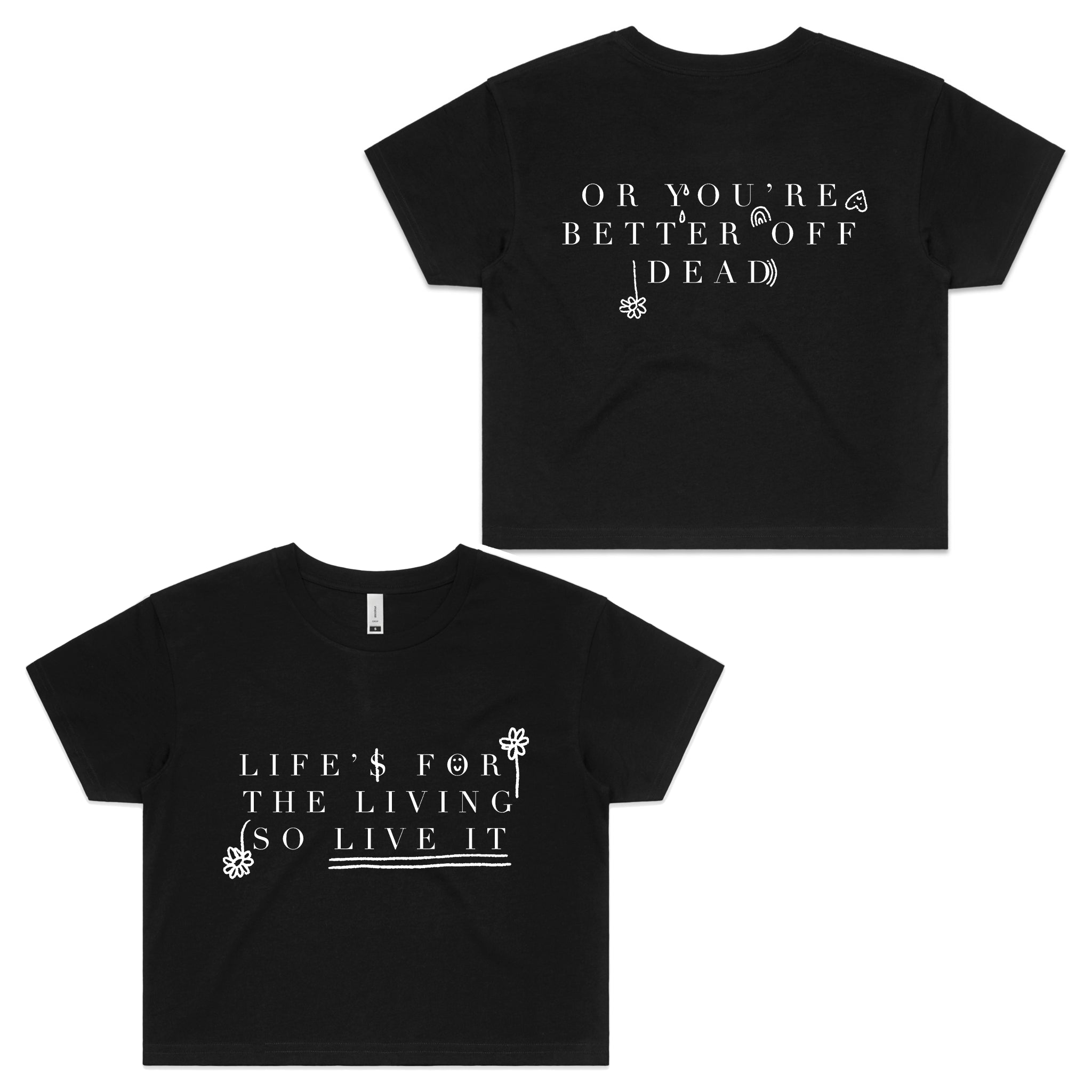 Life Is For The Living Tee