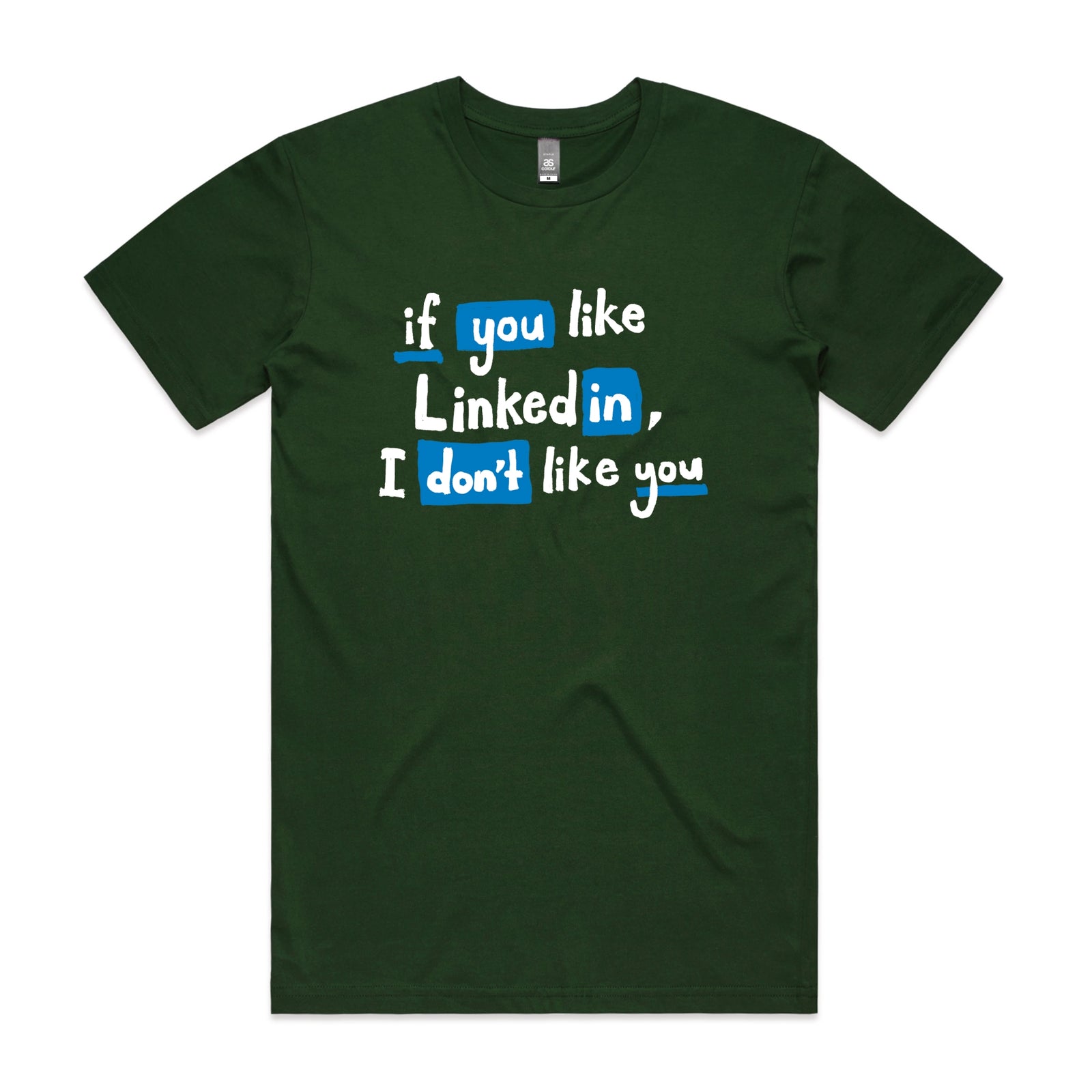 Forest Green unisex t-shirt with LinkedIn graphic by Lonely Kids Club