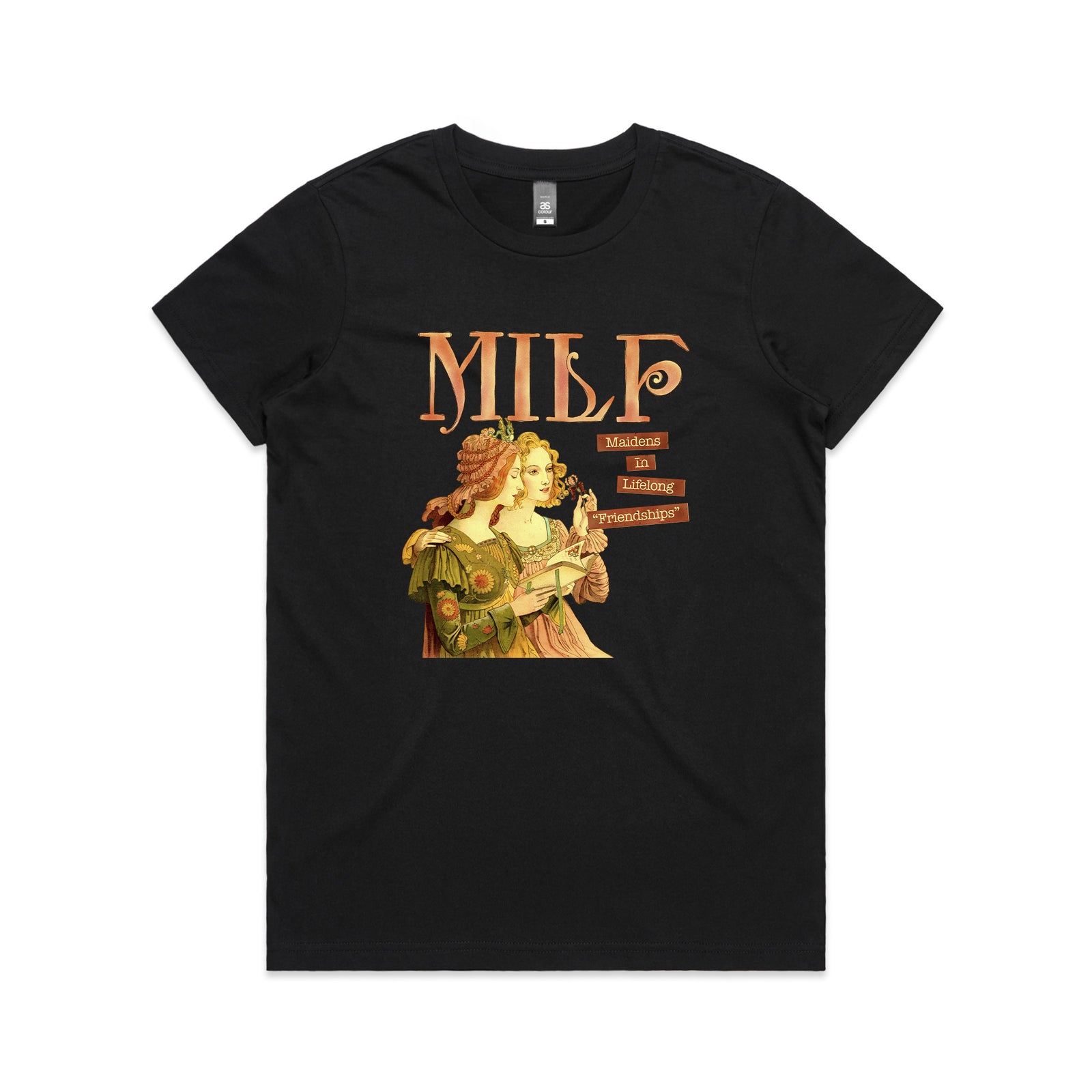 Maidens In Lifelong Friendships Tee