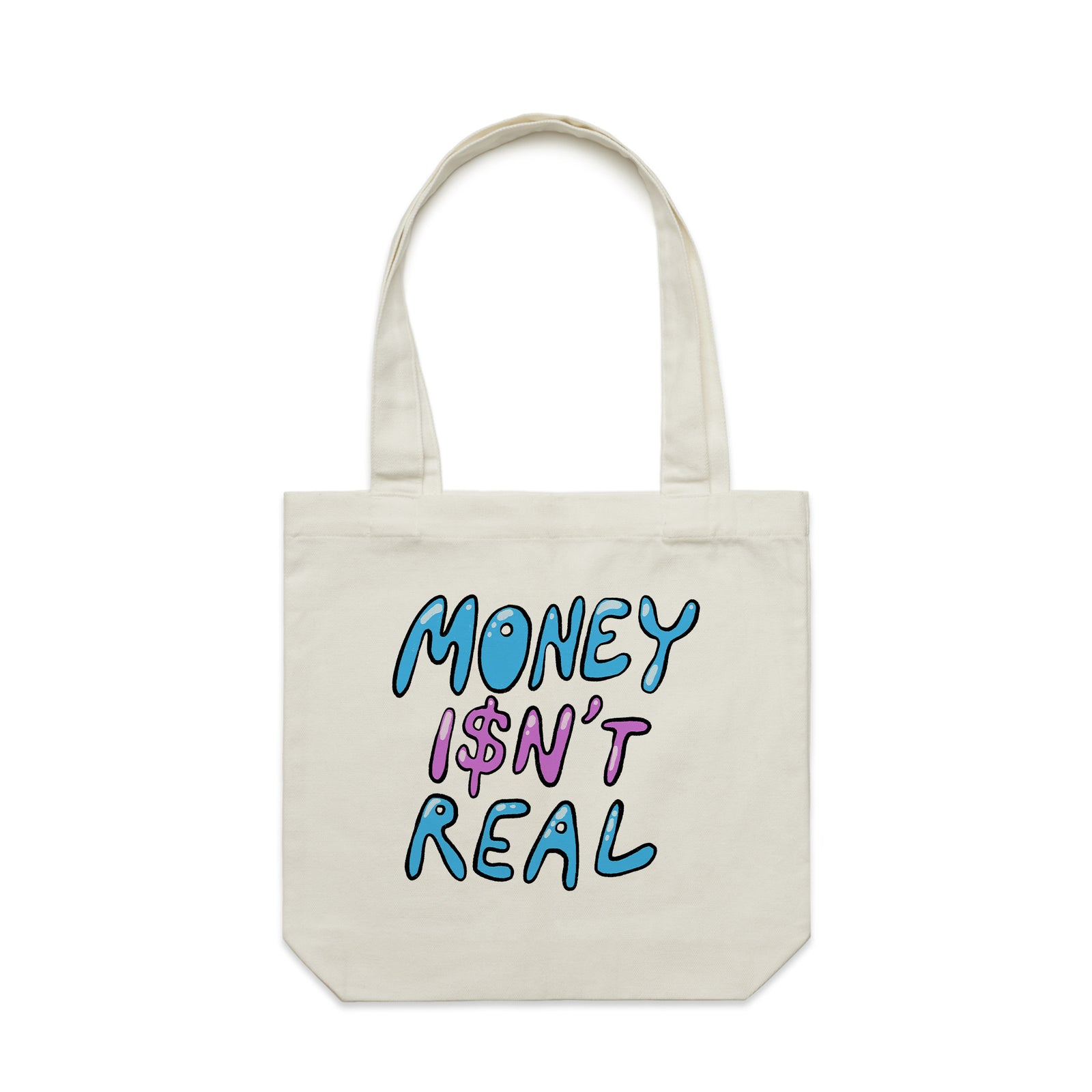 Money Isn't Real Tote