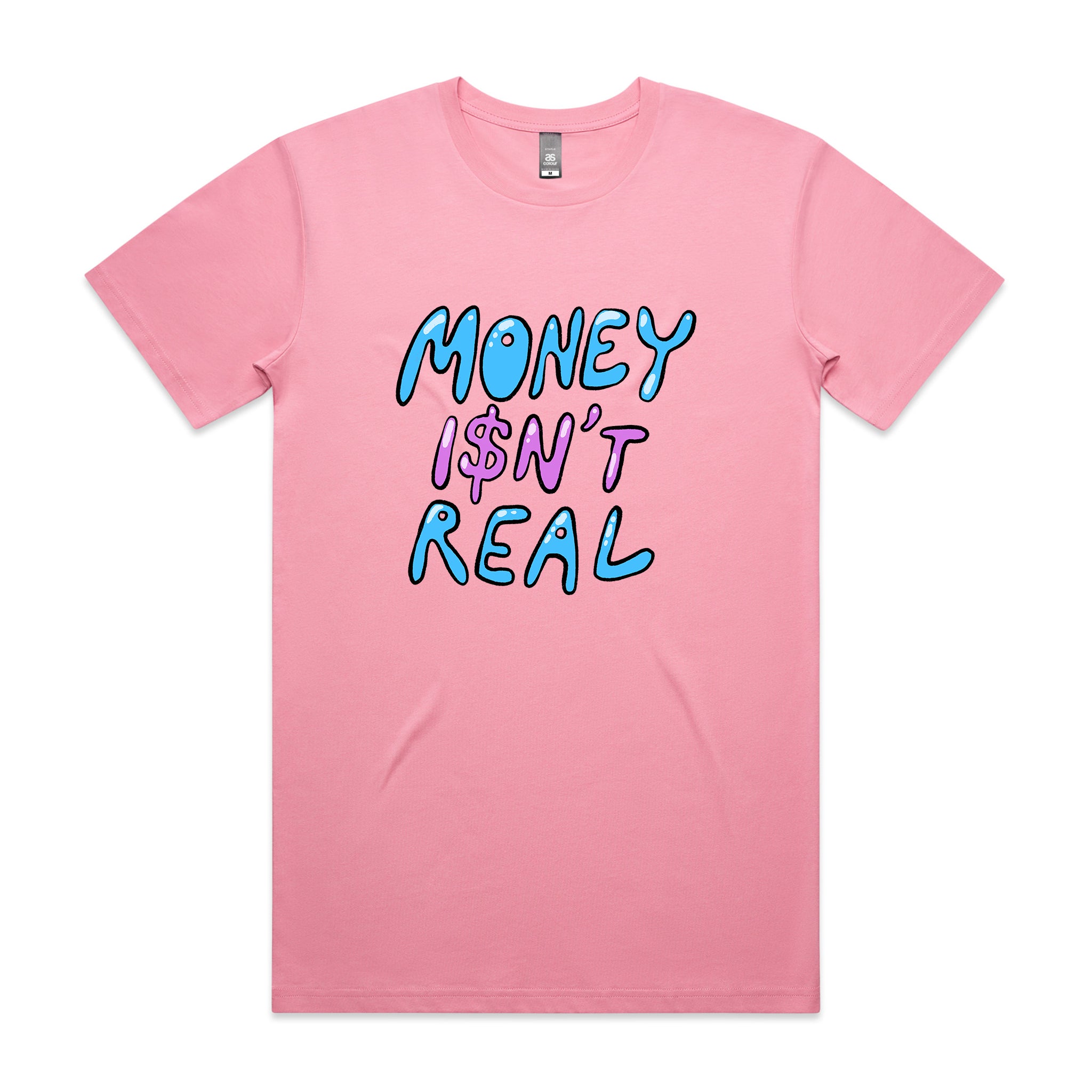 Money Isn't Real Tee