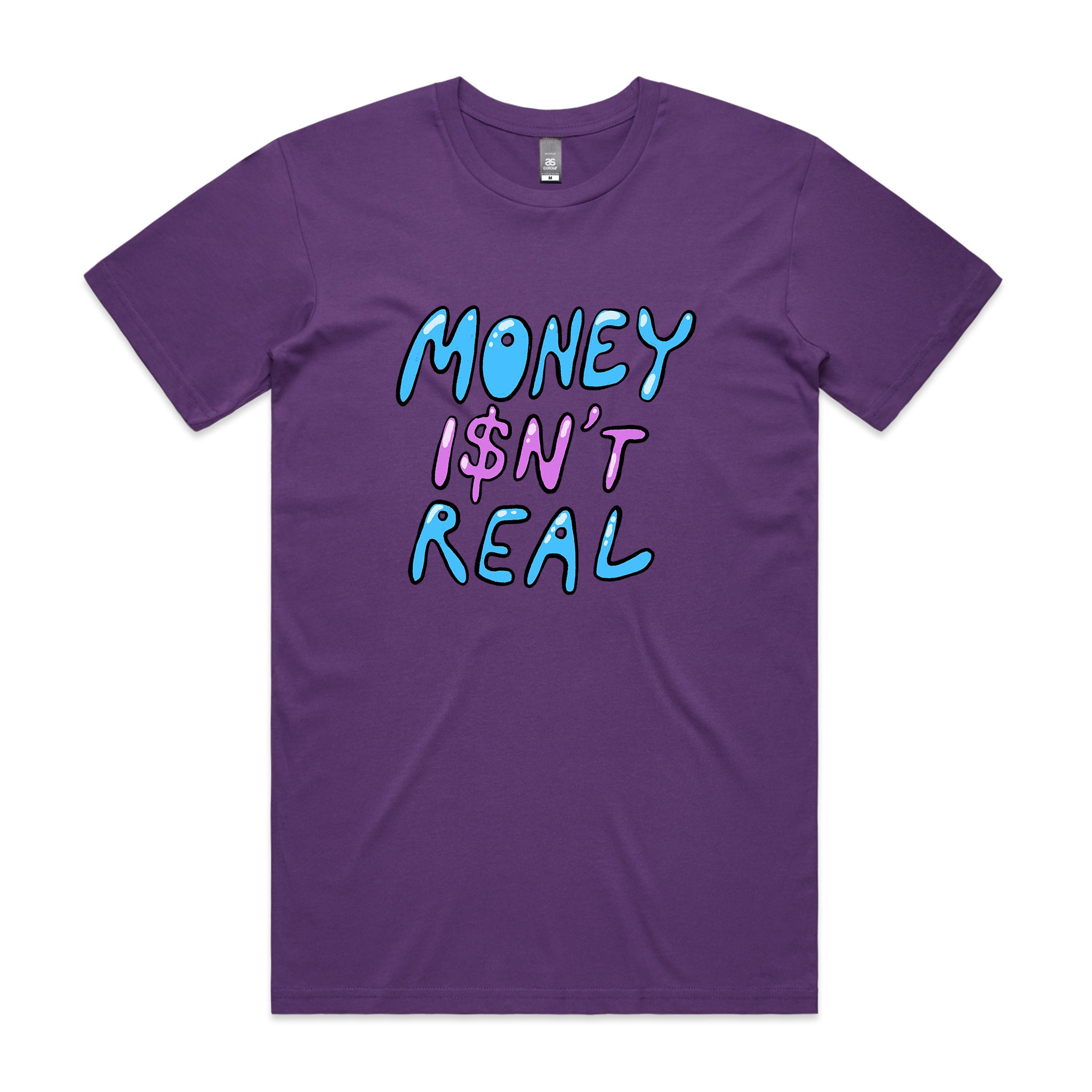 Money Isn't Real Tee