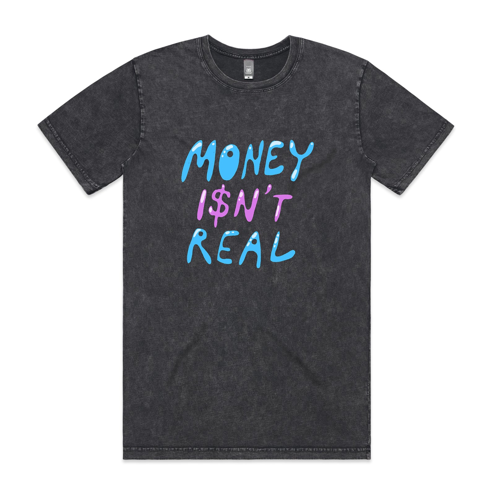 Money Isn't Real Tee