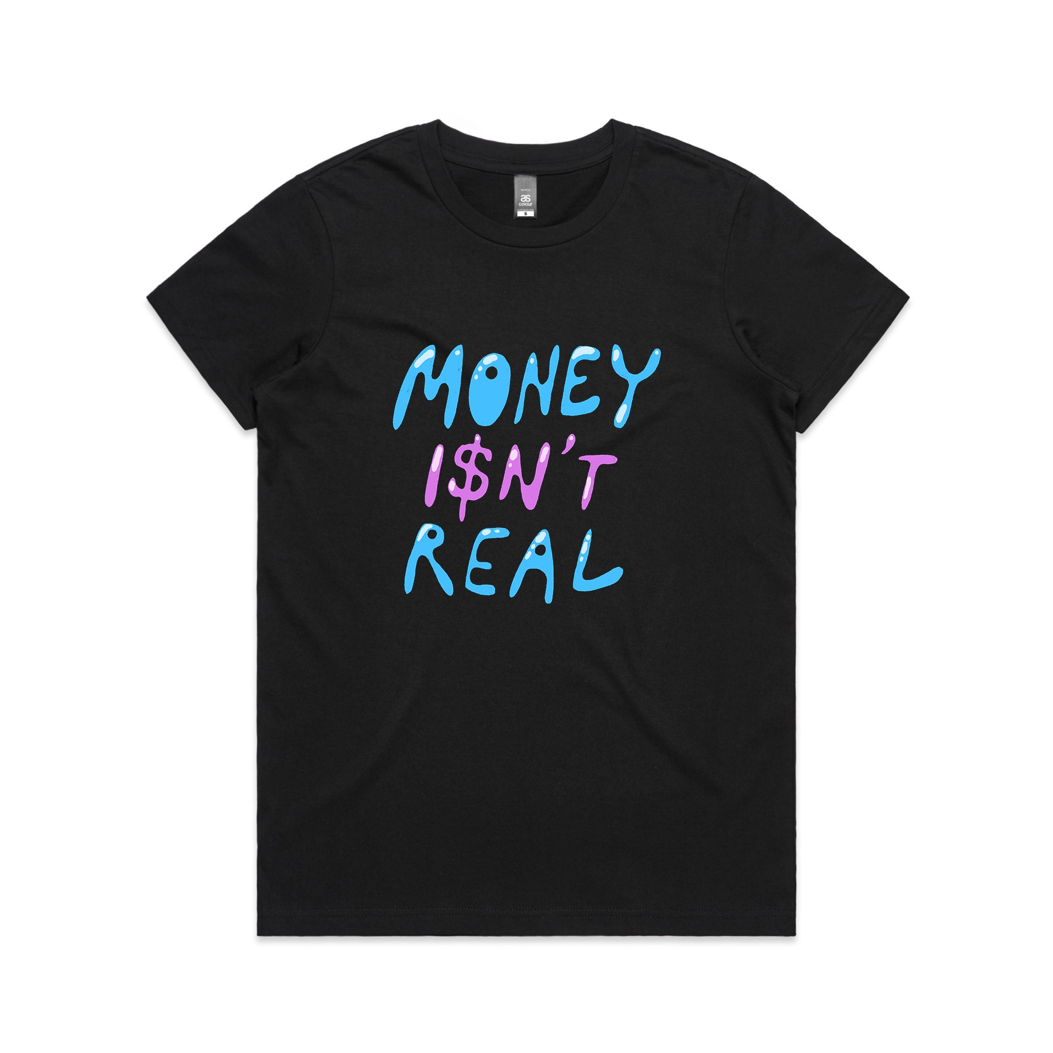 Money Isn't Real Tee