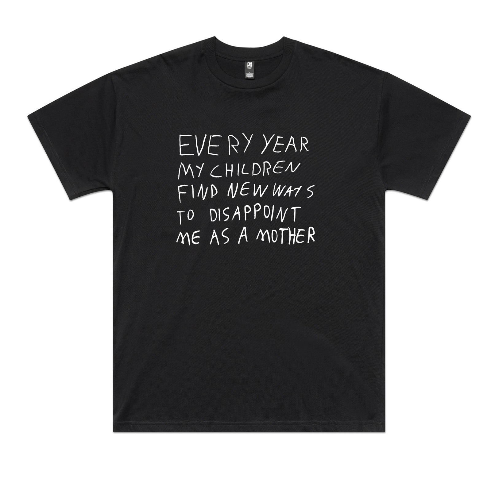 Mother's Disappointment Tee