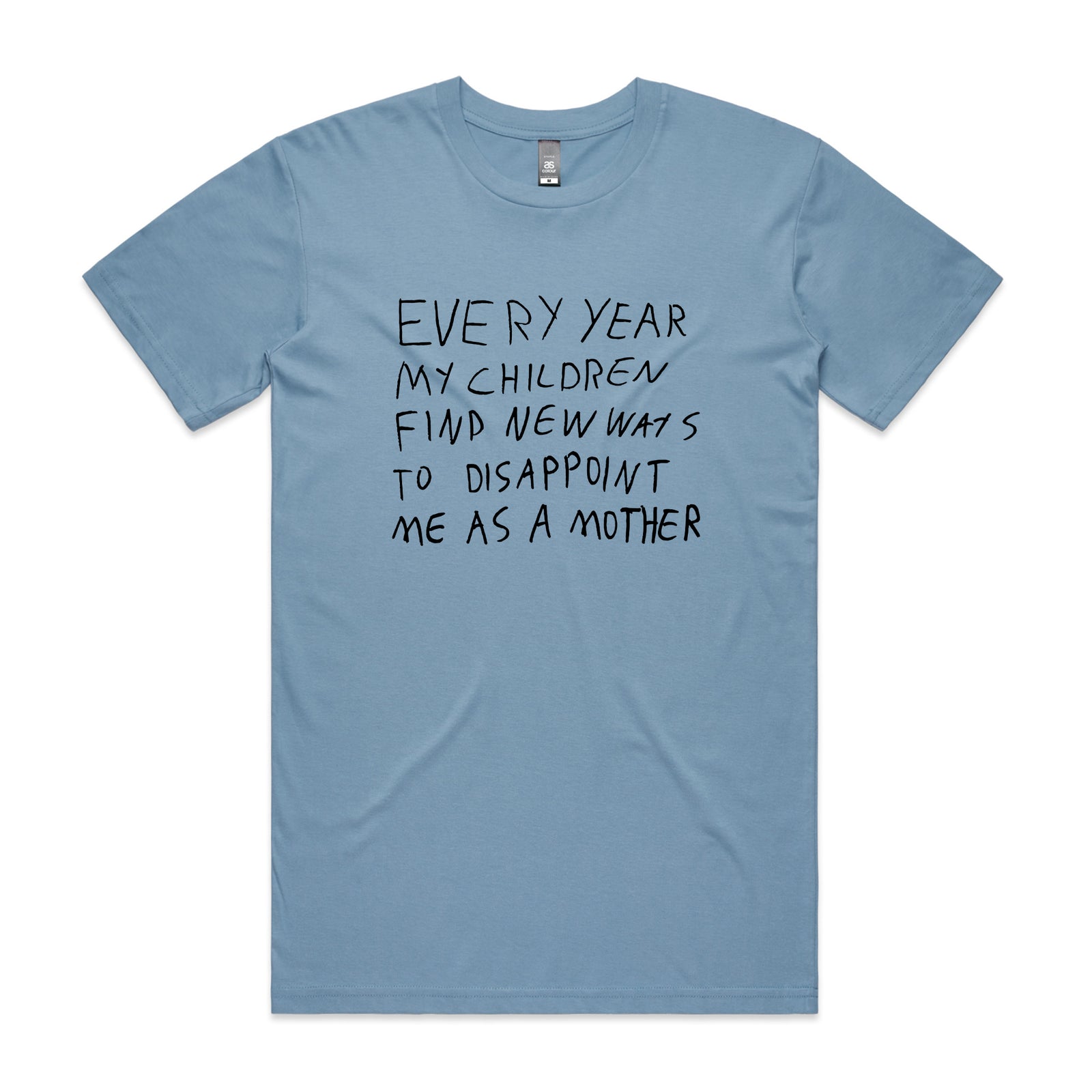 Mother's Disappointment Tee