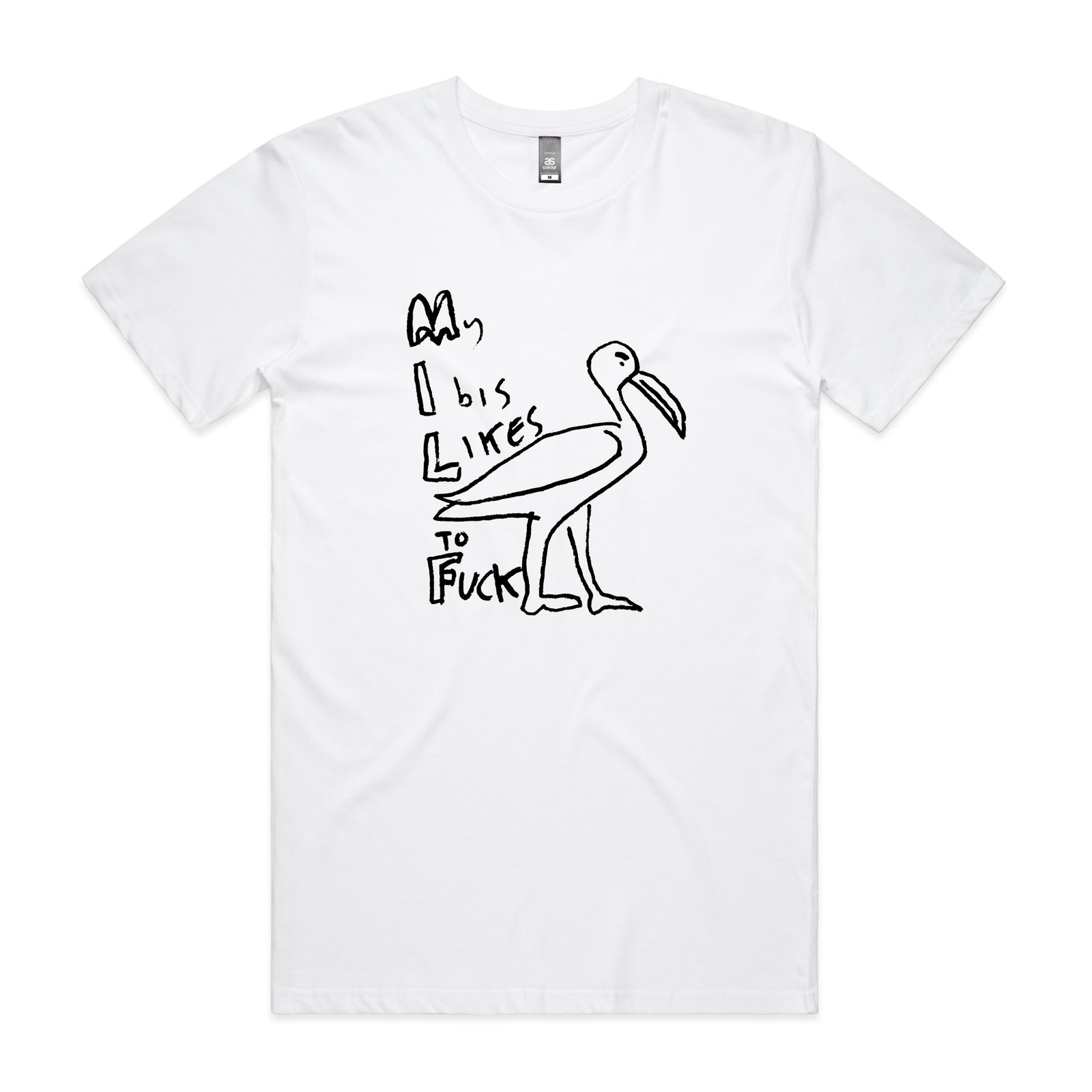 My Ibis Likes To Fuck Tee