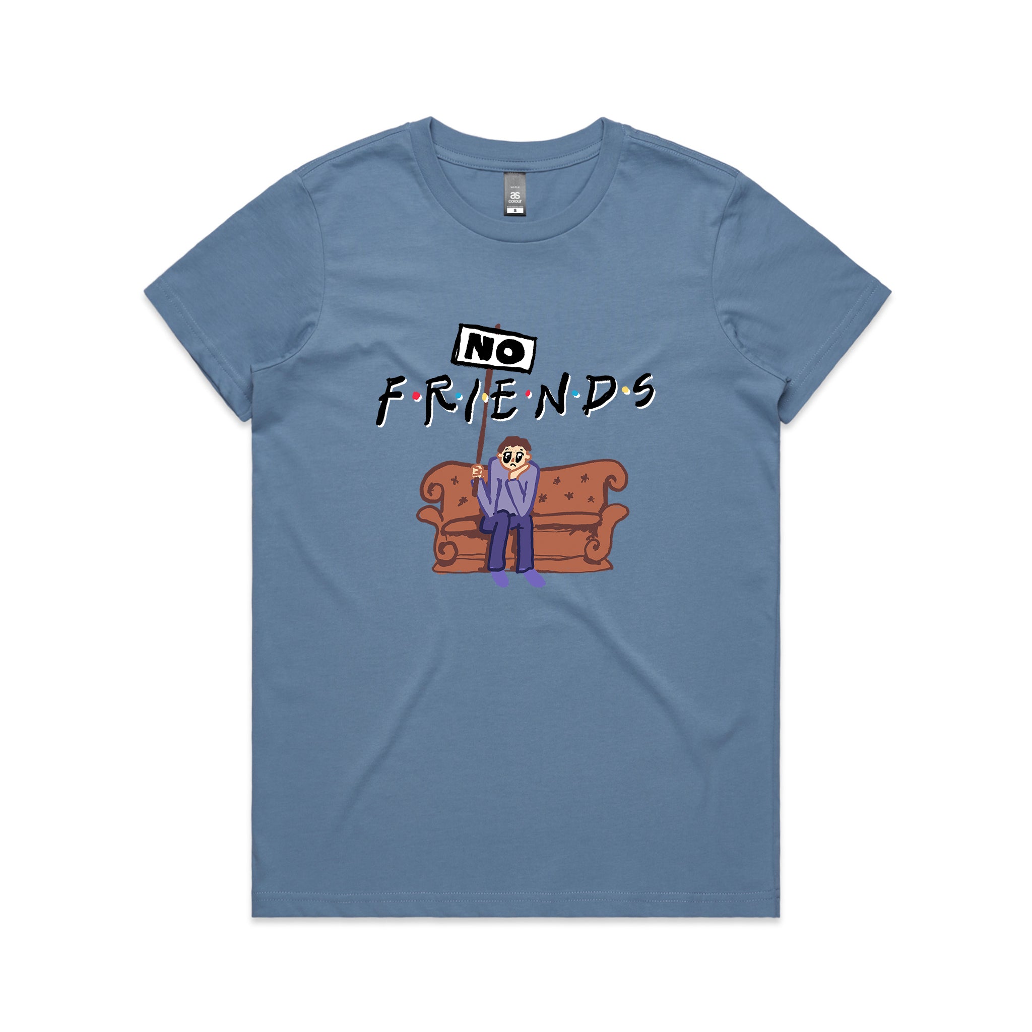 No Friends Tee