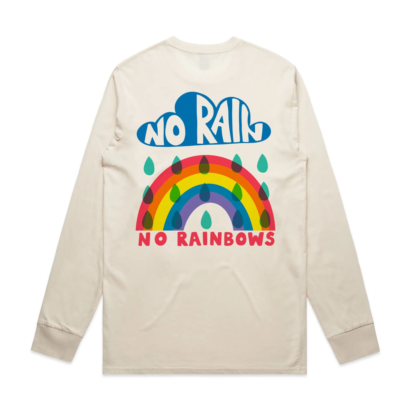 No Rain No Rainbows Tee