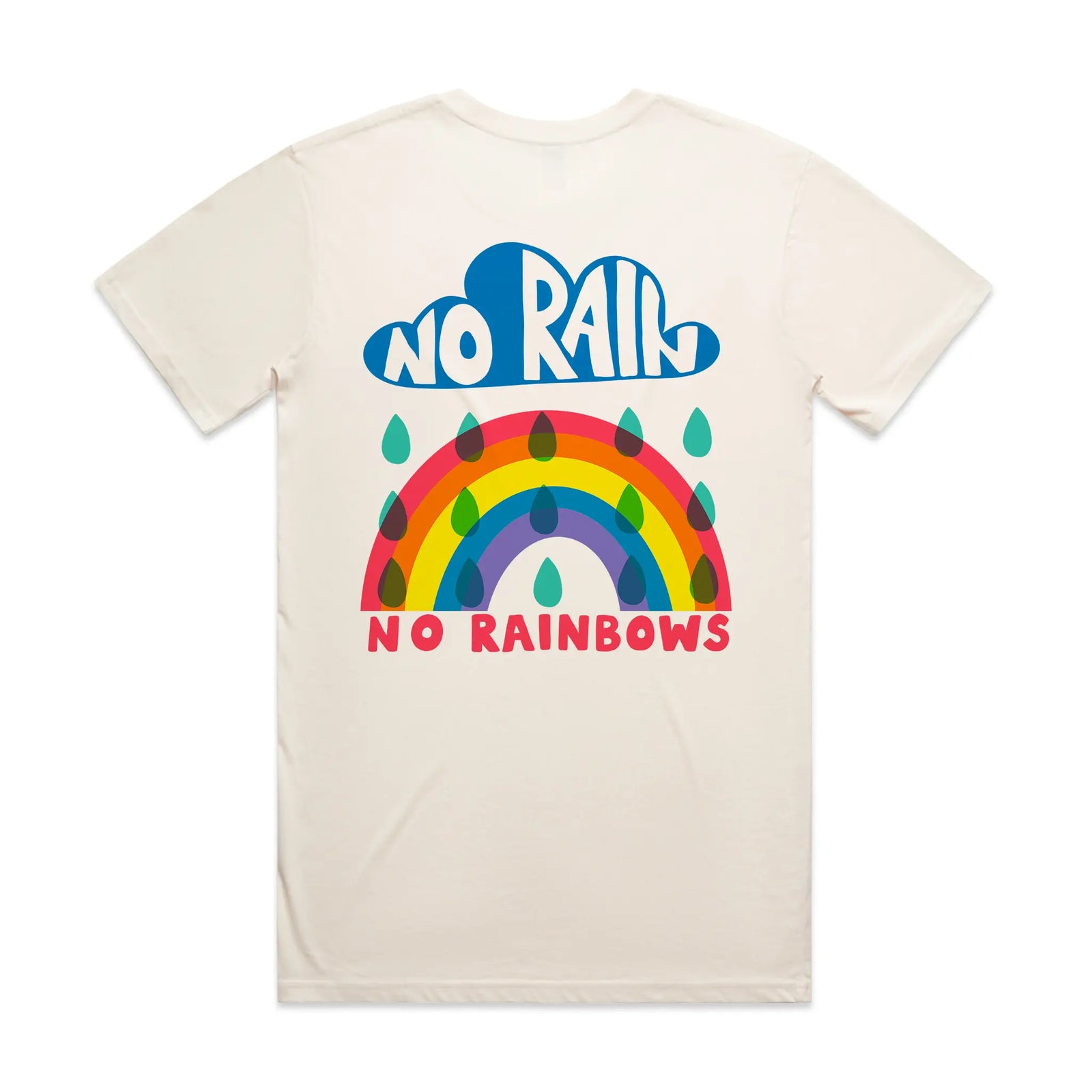 No Rain No Rainbows Tee