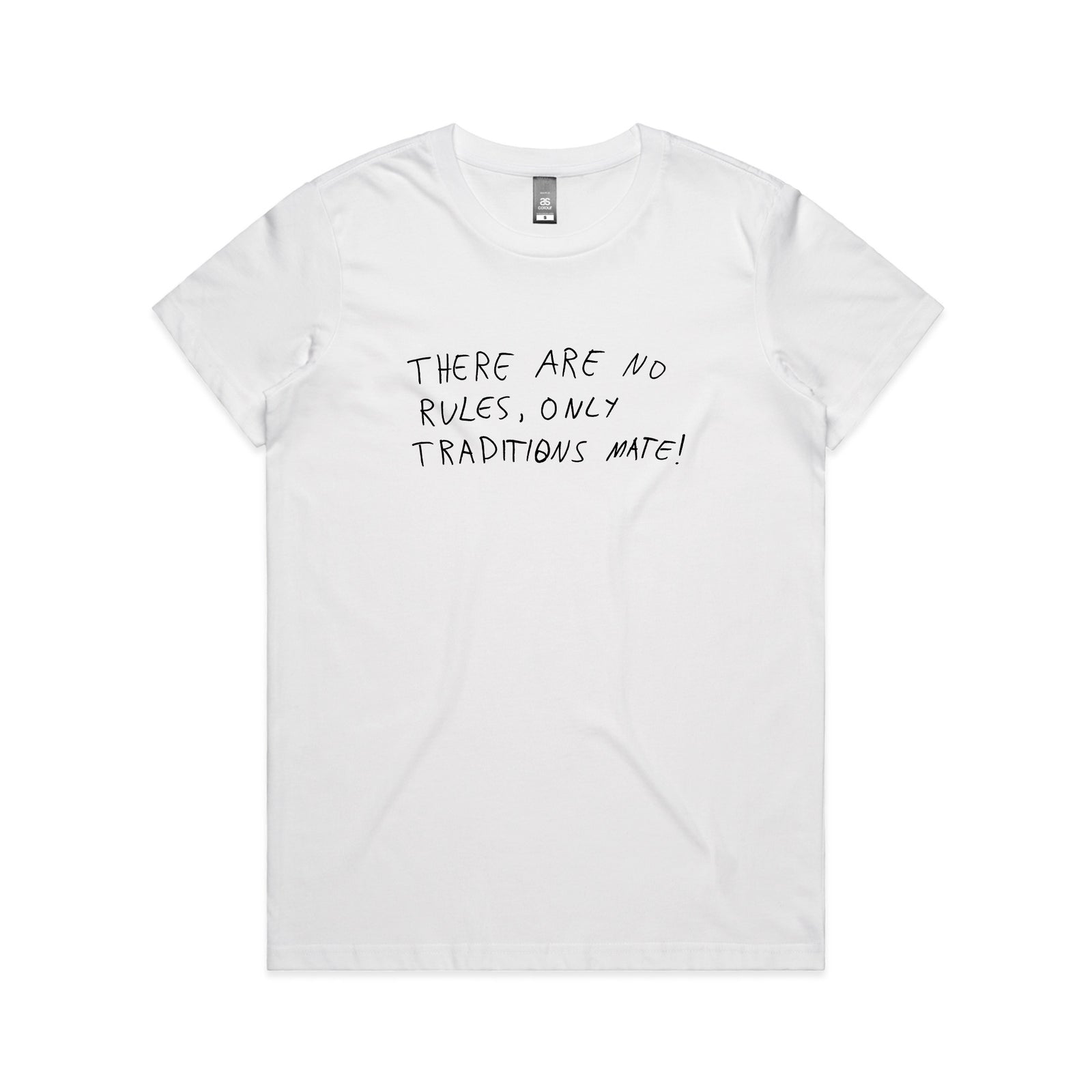 No Rules Only Traditions Tee
