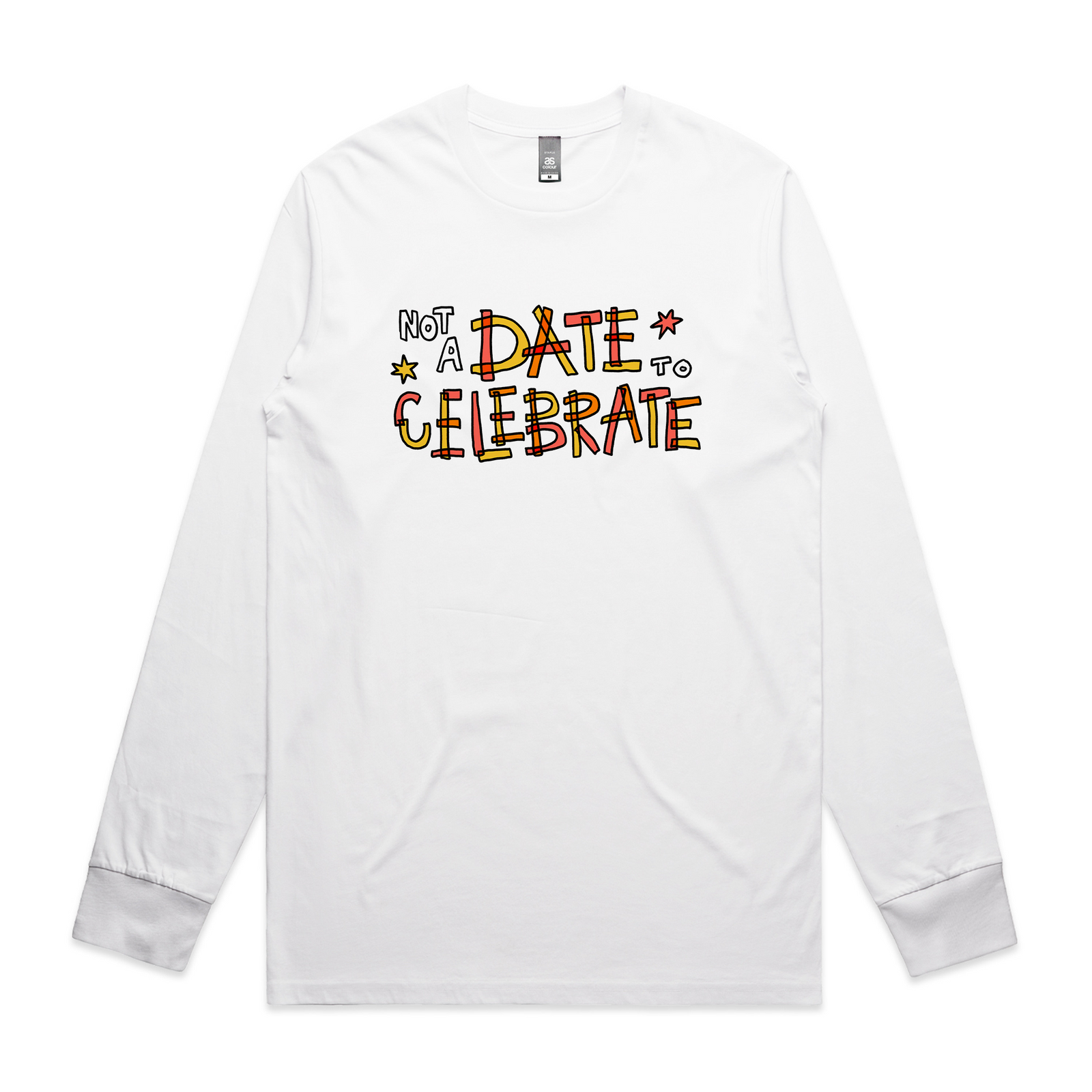 Not A Date To Celebrate Tee
