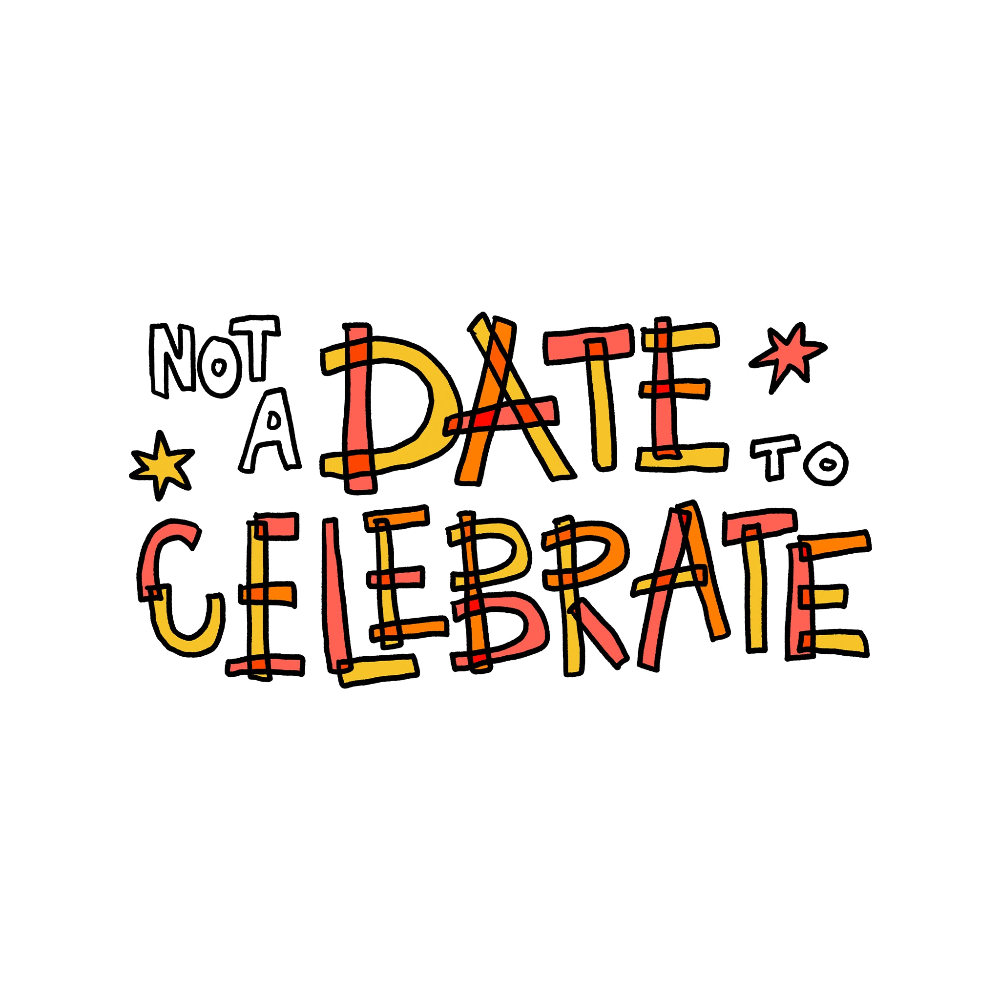 Not A Date To Celebrate Charity Tee