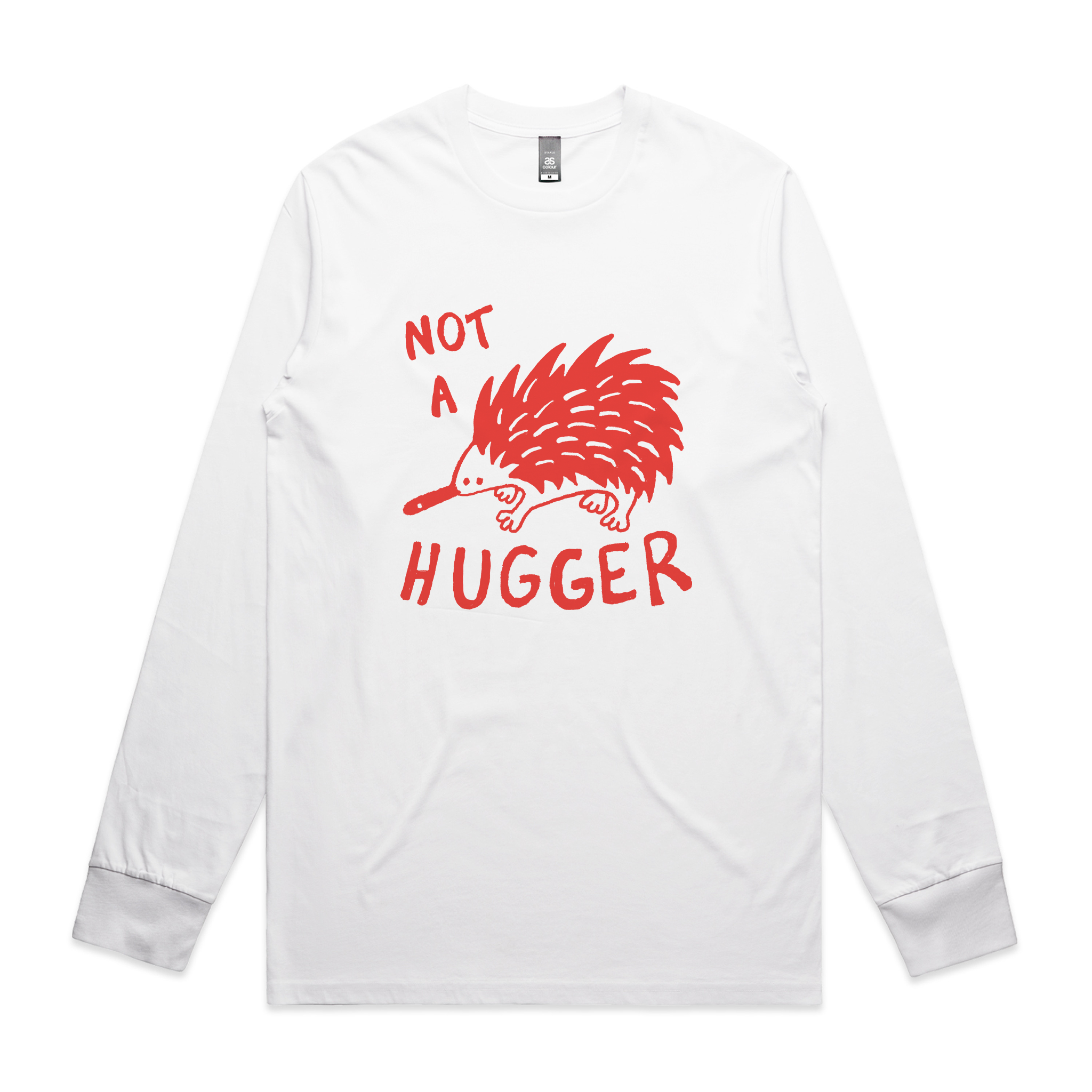 Not A Hugger Tee