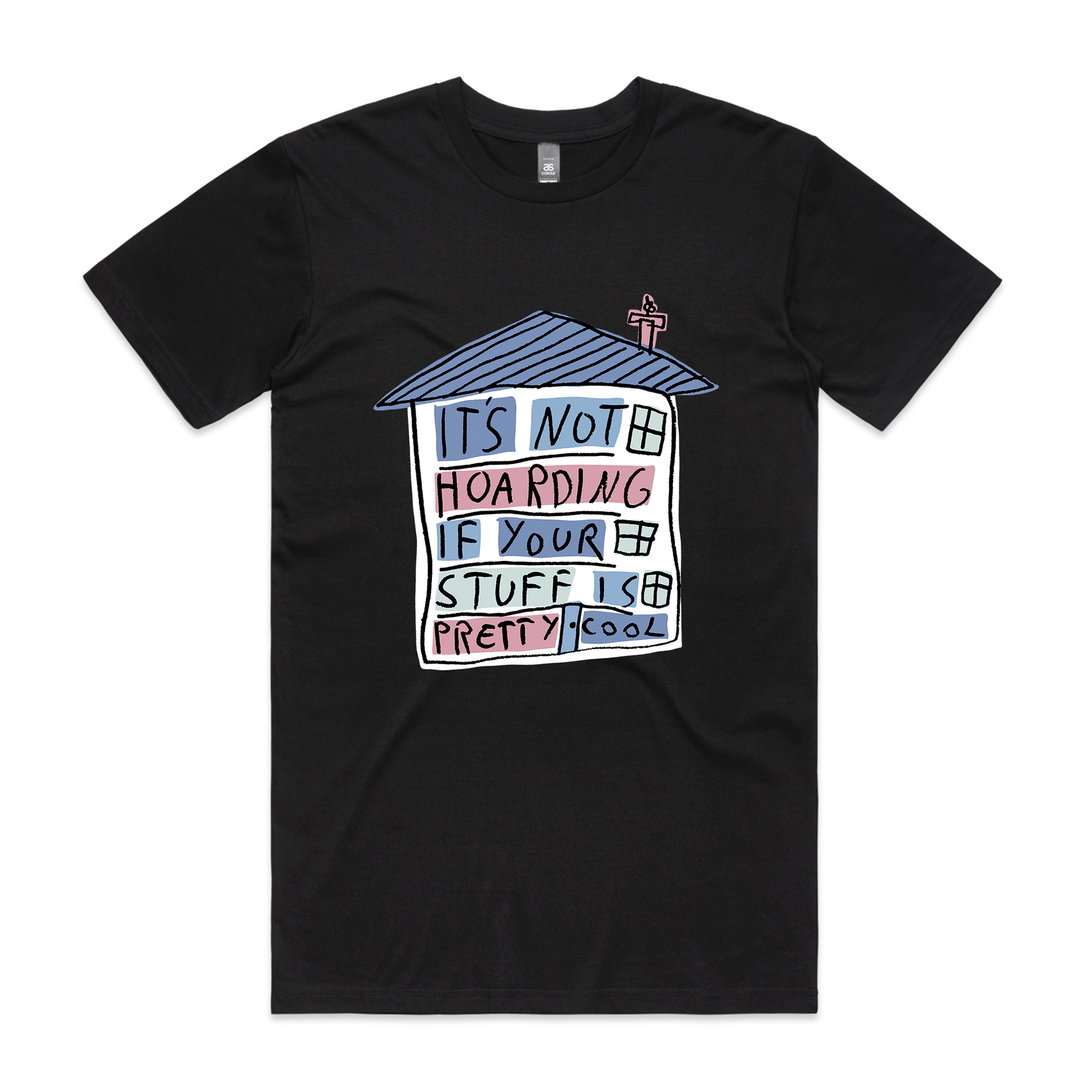 Not Hoarding Tee