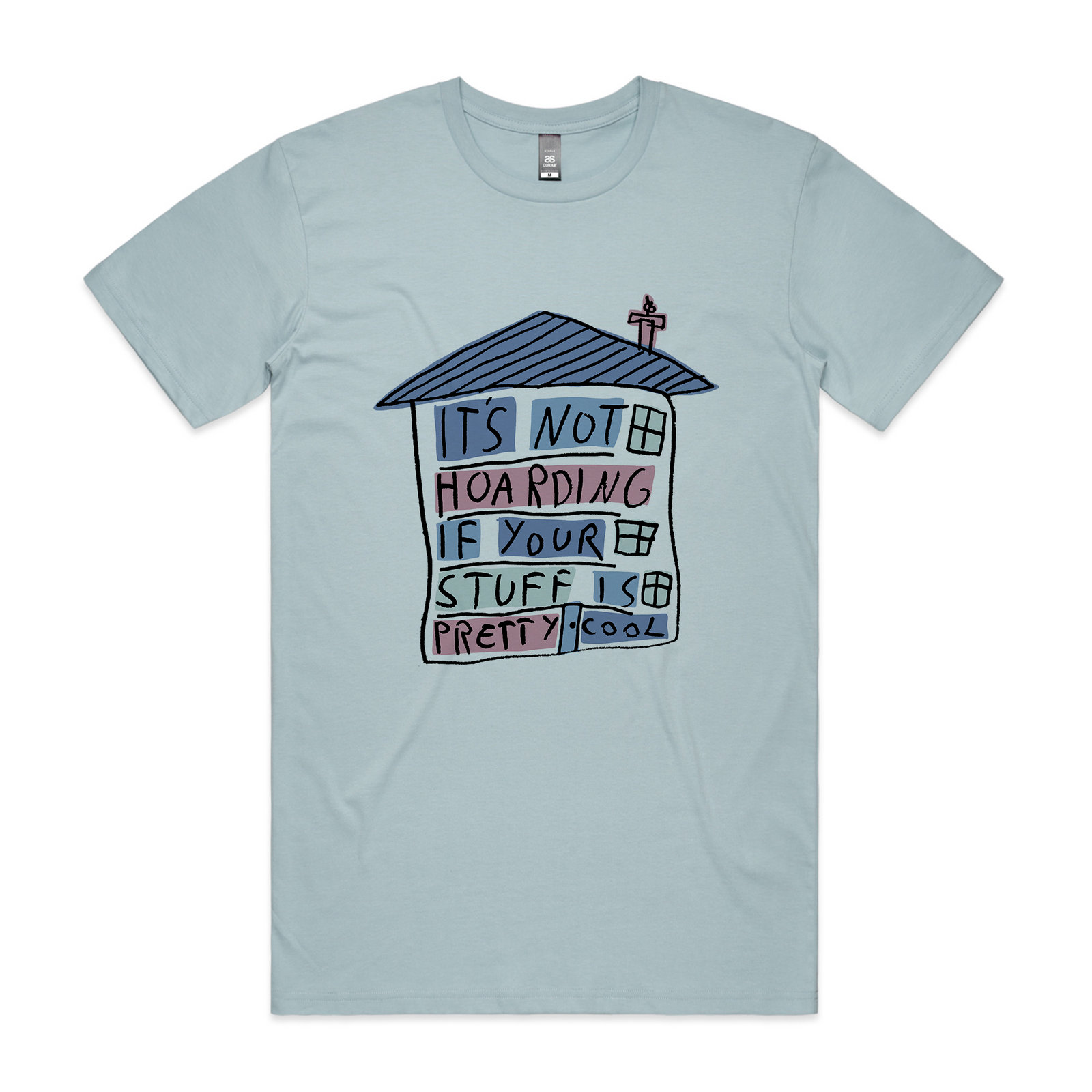 Not Hoarding Tee