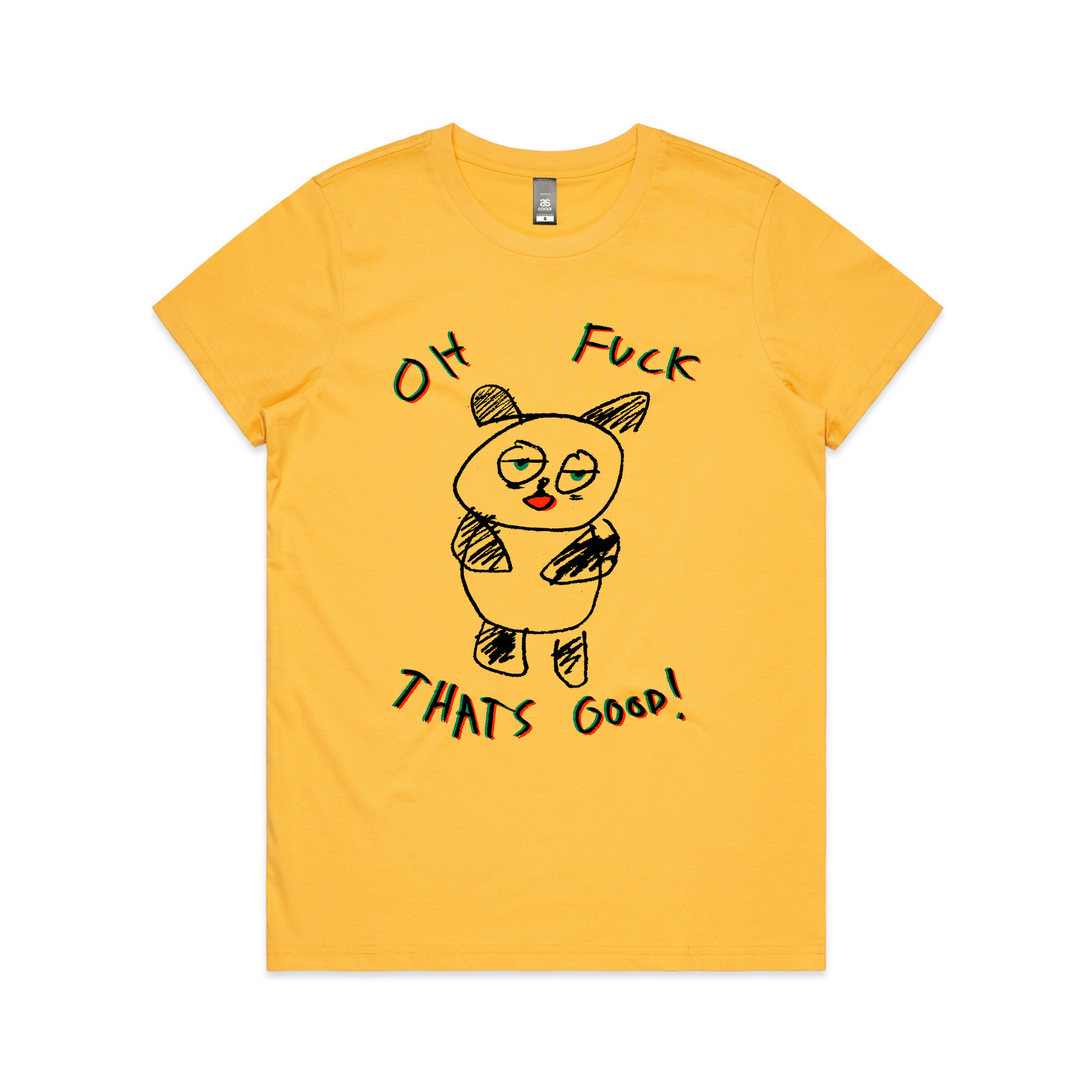 Oh Fuck That's Good Tee