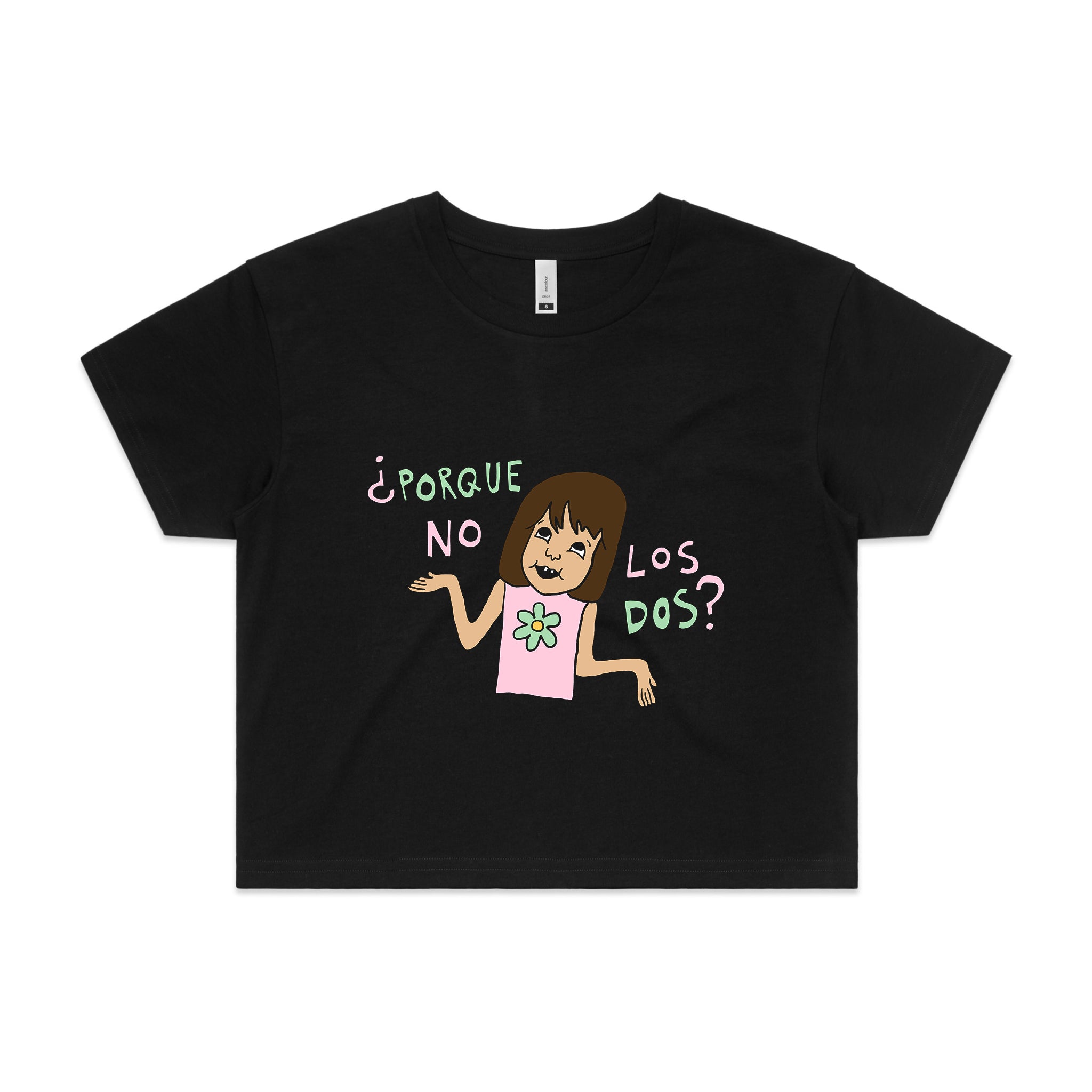 Porque No Los Dos Tee