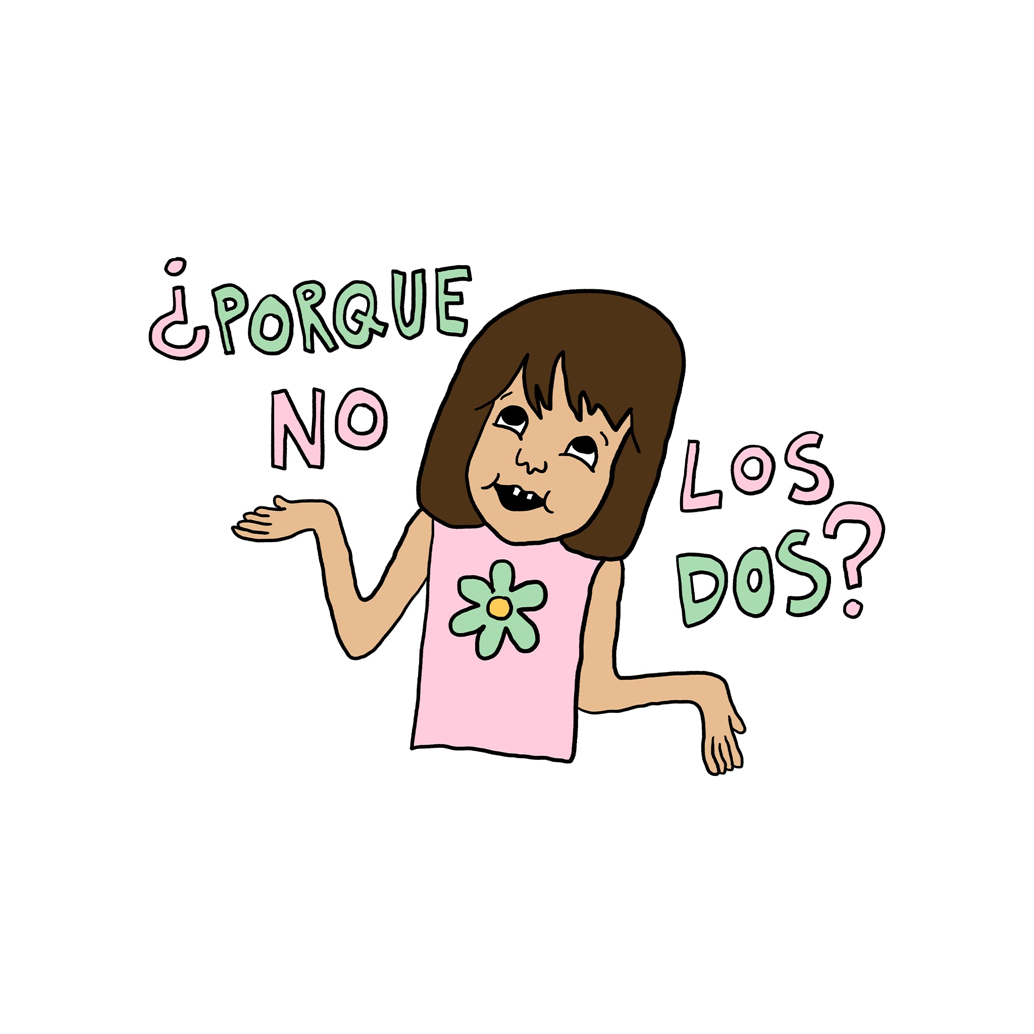 Porque No Los Dos Tee