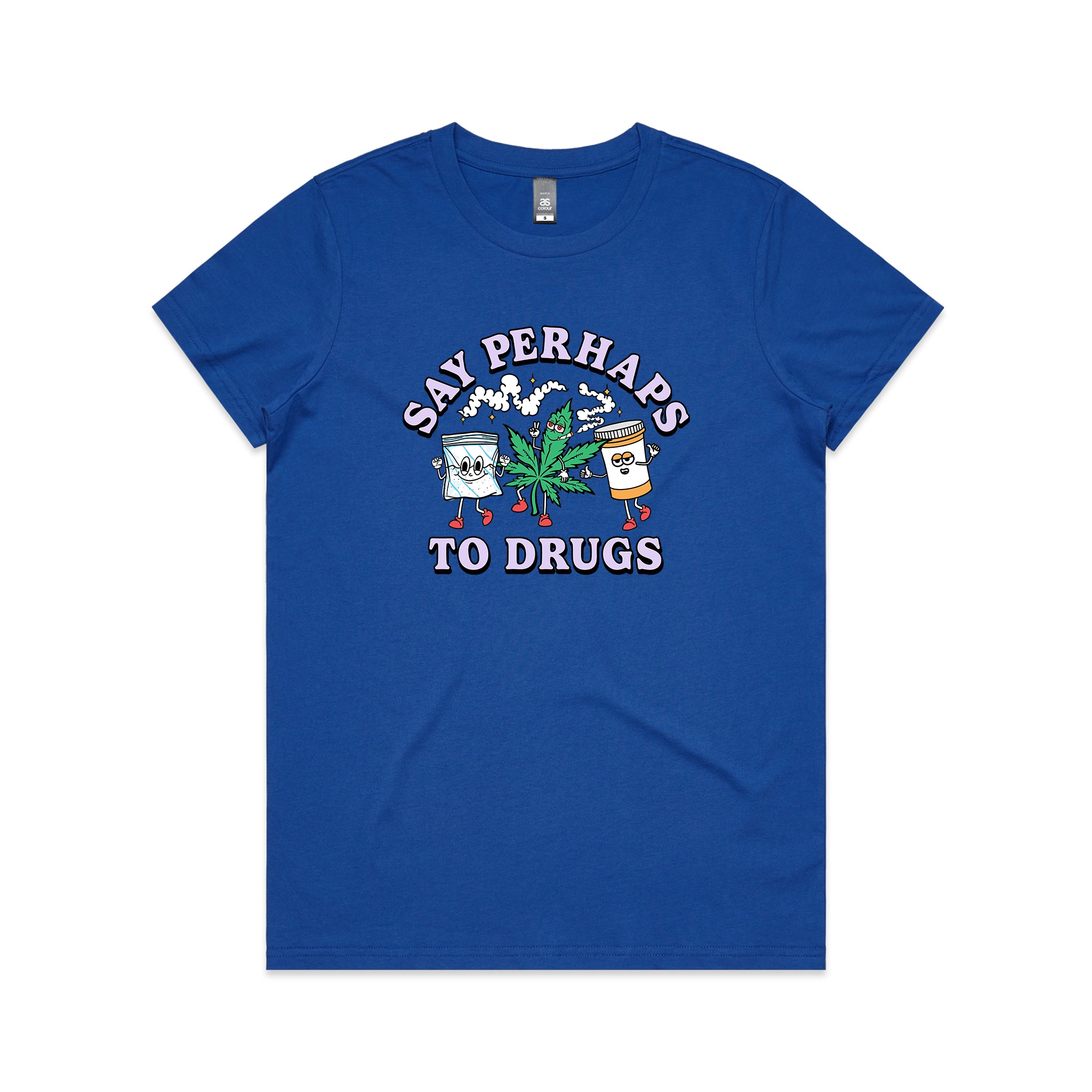 Say Perhaps To Drugs Tee